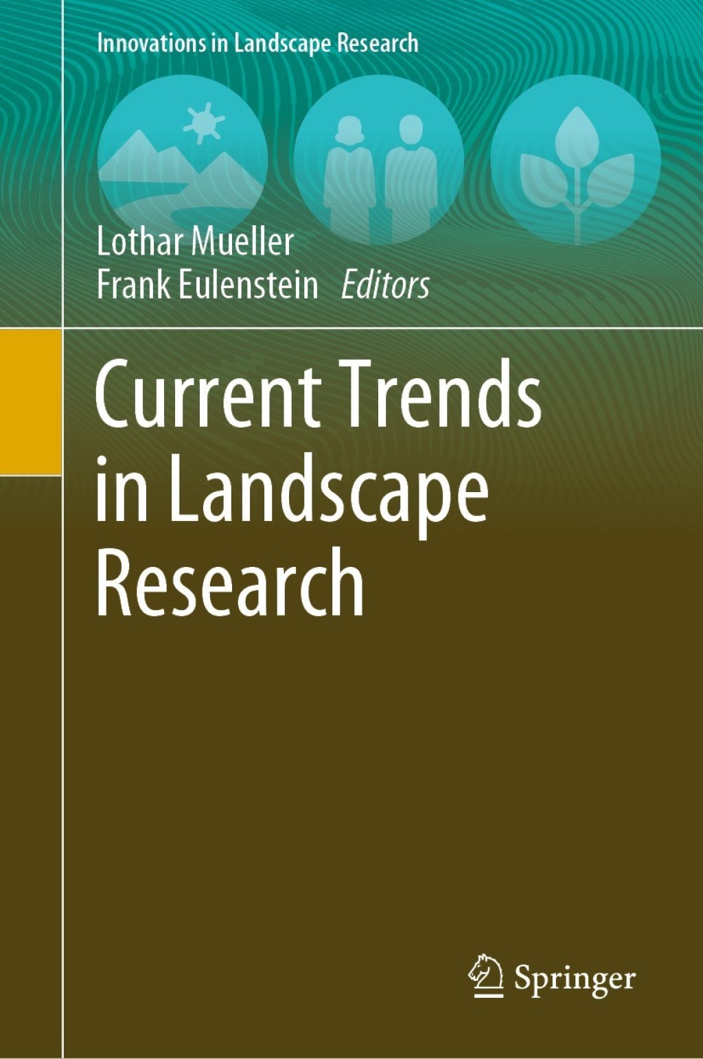 Current Trends in Landscape Research 