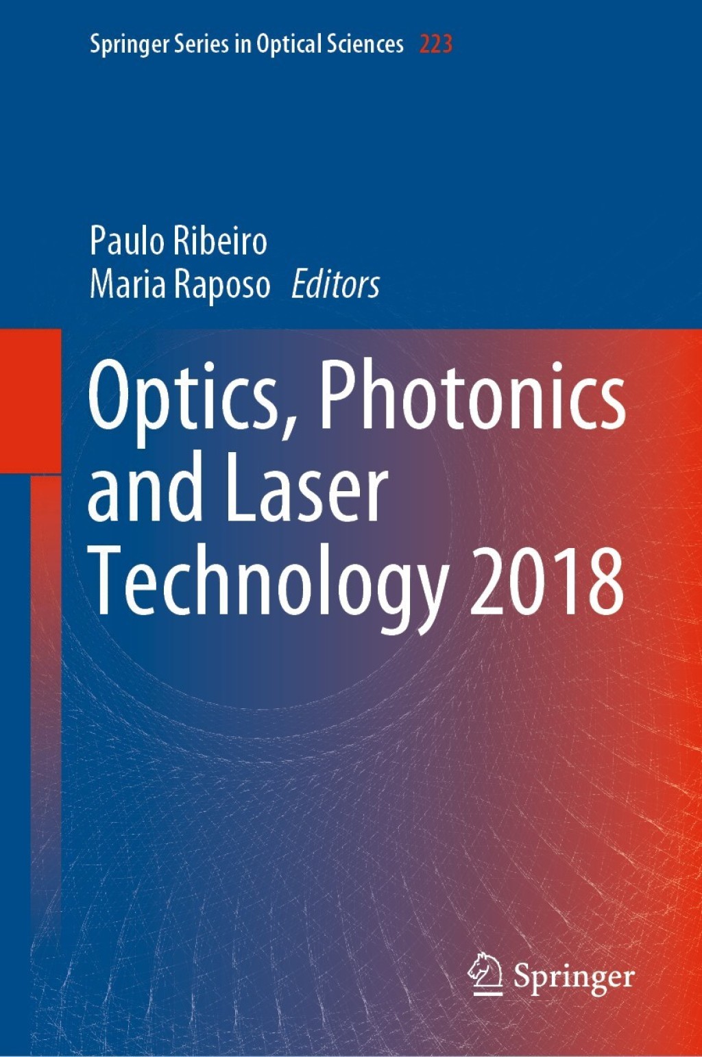 Optics, Photonics and Laser Technology 2018 1st Edition