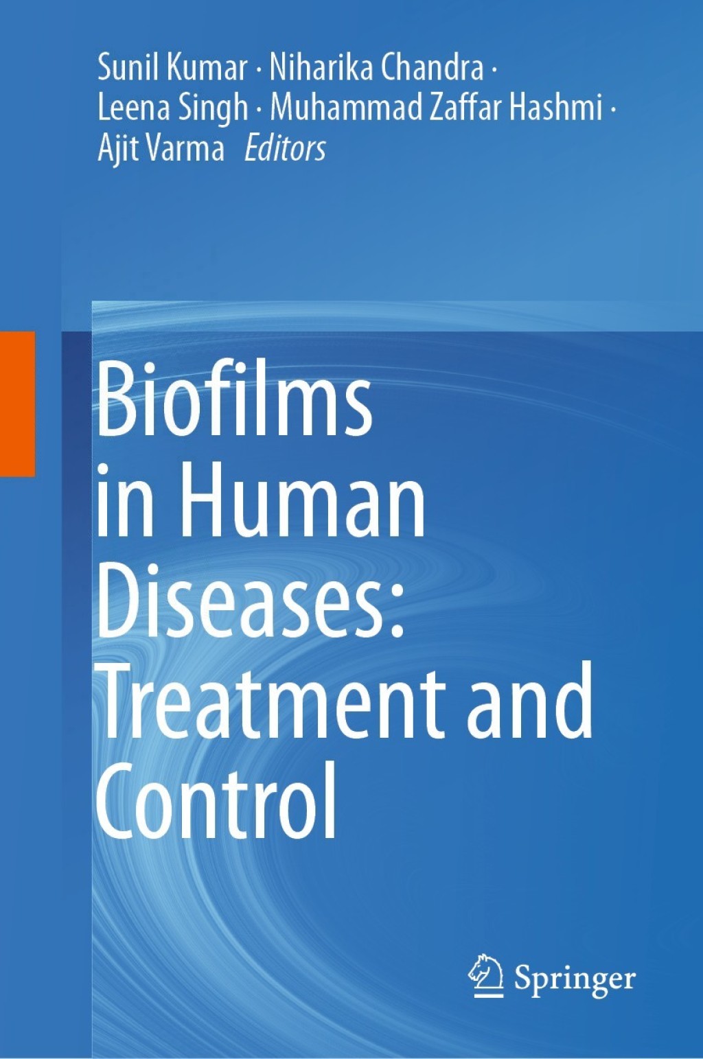 Biofilms in Human Diseases: Treatment and Control 