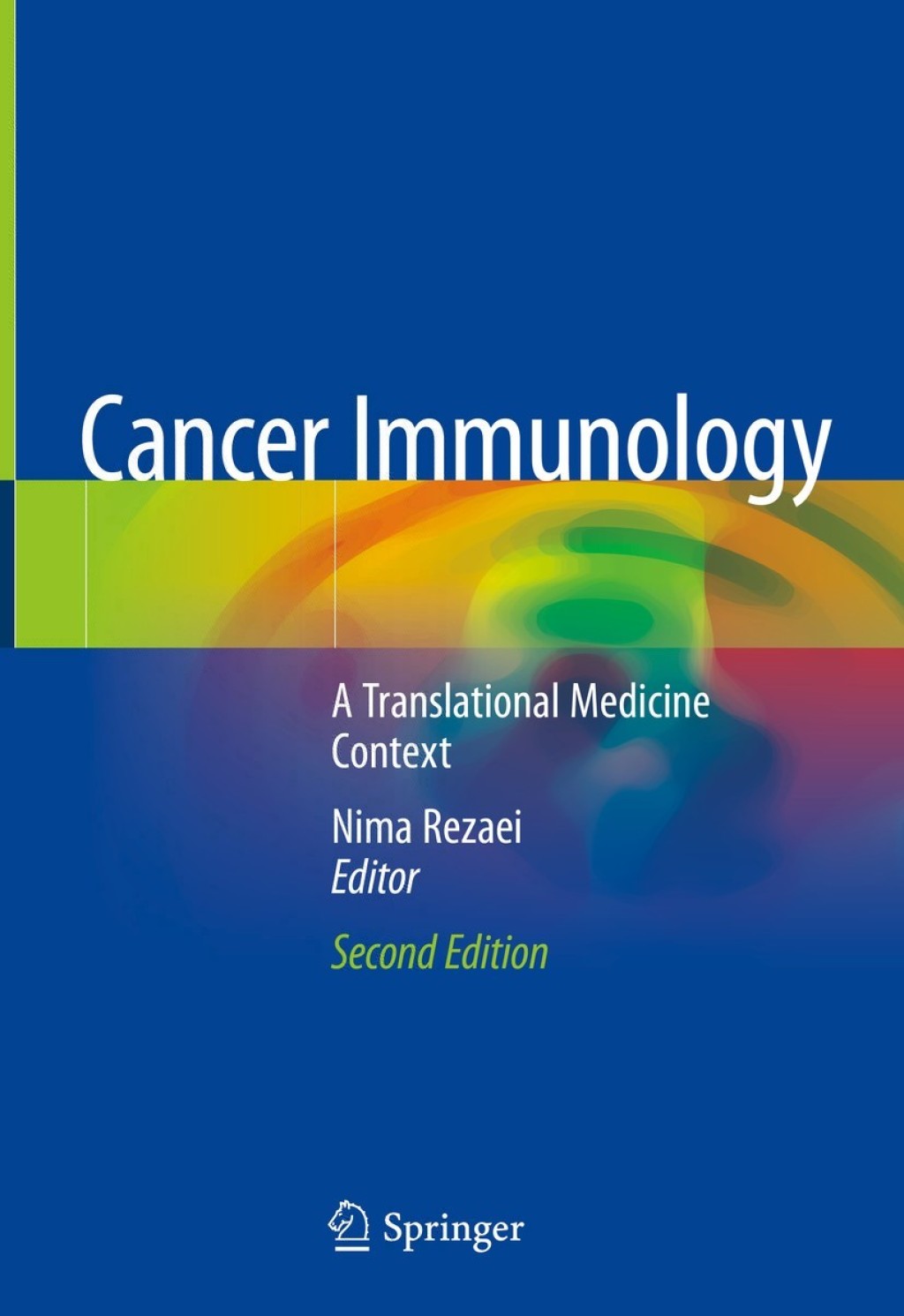 Cancer Immunology A Translational Medicine Context 2nd Edition