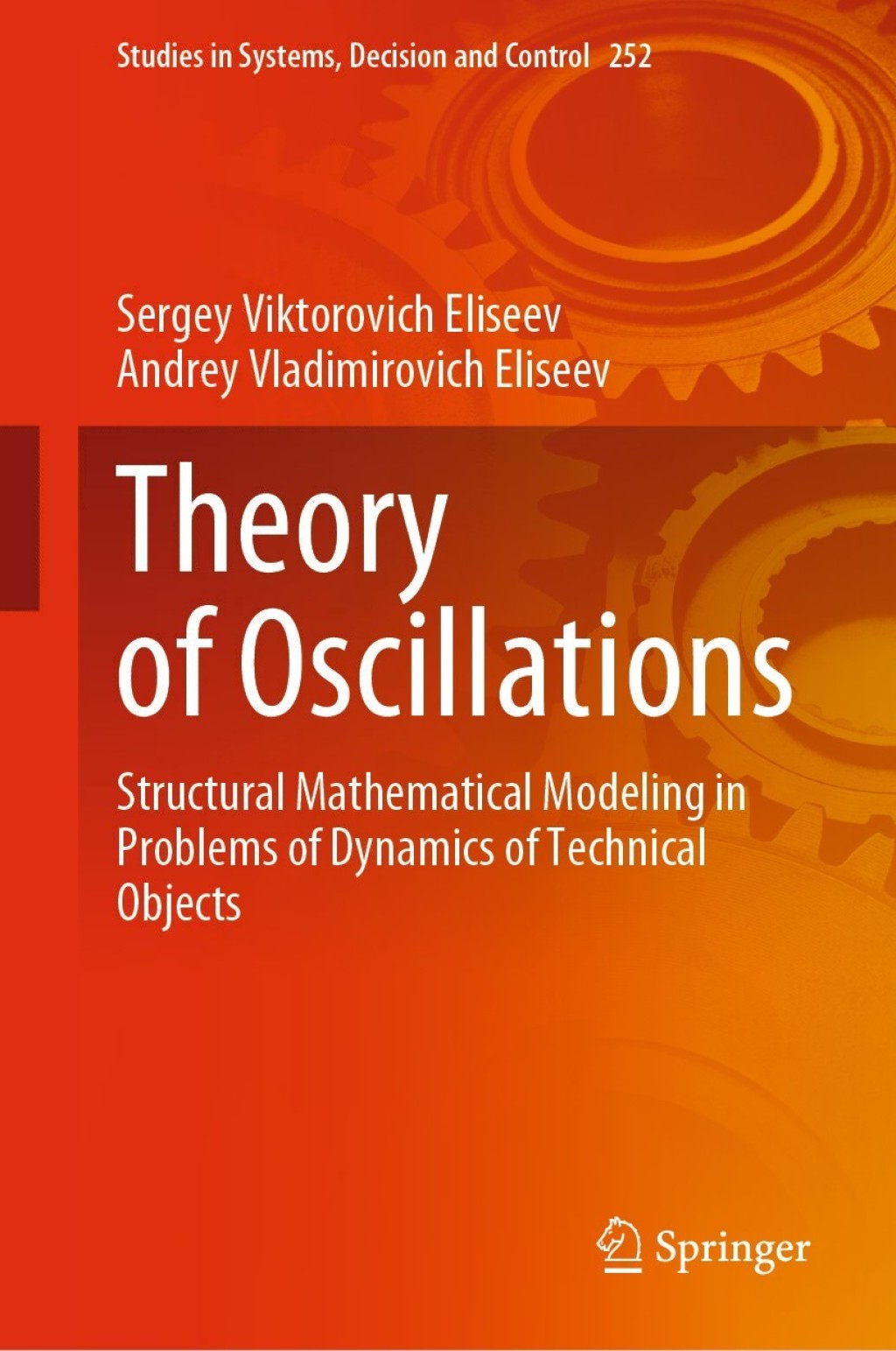 Theory of Oscillations Structural Mathematical Modeling in Problems of Dynamics of Technical Objects 