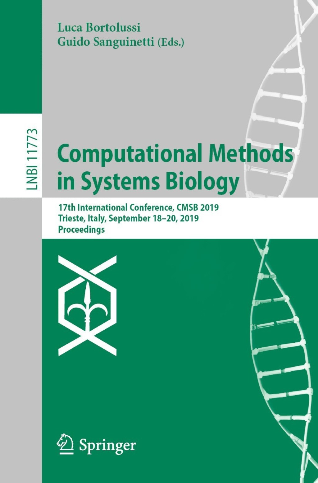 Computational Methods in Systems Biology 17th International Conference, CMSB 2019, Trieste, Italy, September 18Ã¢â‚¬â€œ20, 2019, Proceedings 