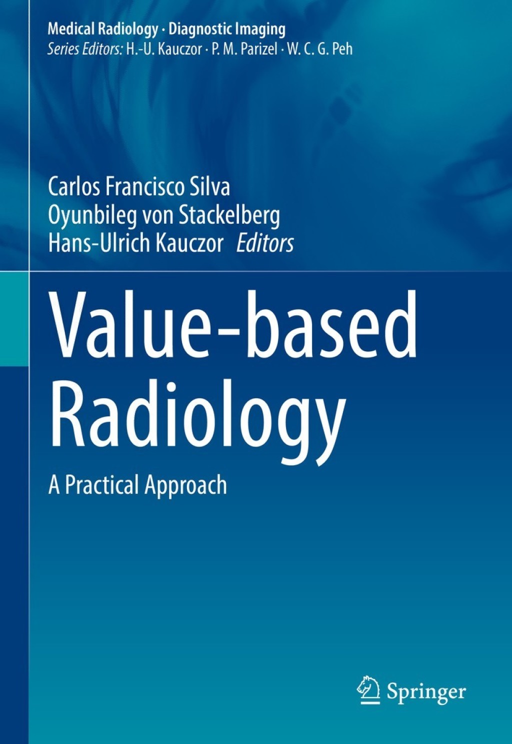 Value-based Radiology A Practical Approach 