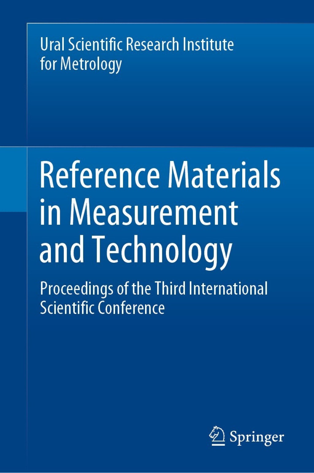 Reference Materials in Measurement and Technology Proceedings of the Third International Scientific Conference 
