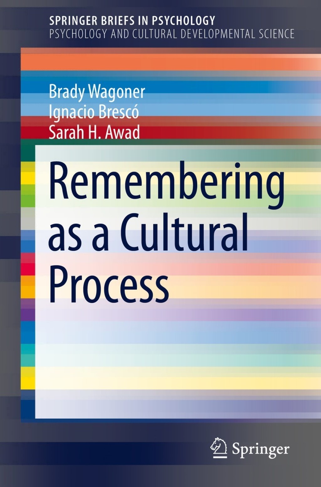 Remembering as a Cultural Process 