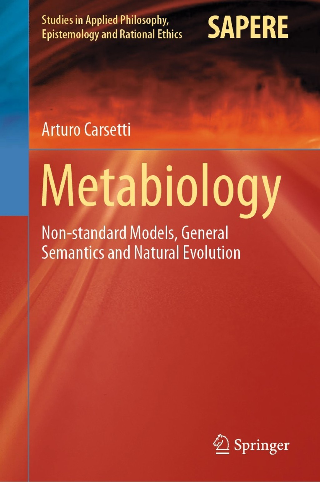 Metabiology Non-standard Models, General Semantics and Natural Evolution 