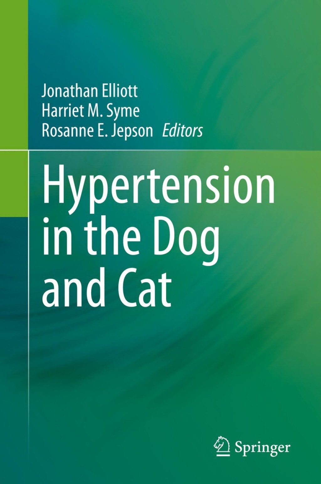 Hypertension in the Dog and Cat 