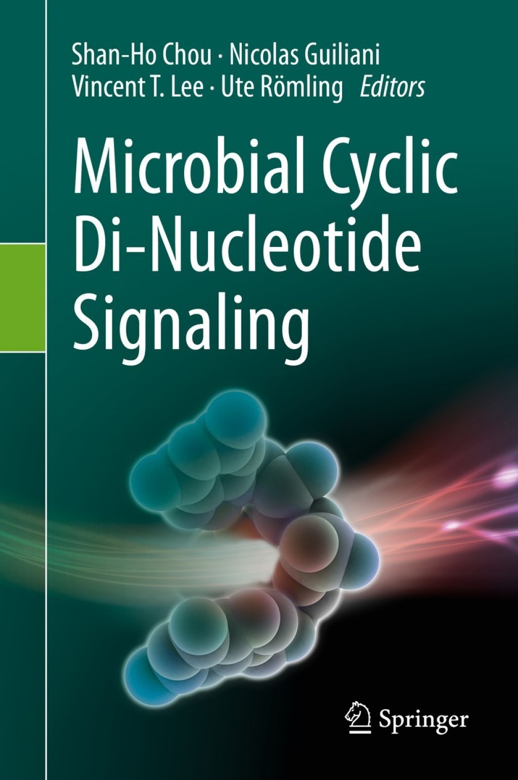 Microbial Cyclic Di-Nucleotide Signaling 1st Edition