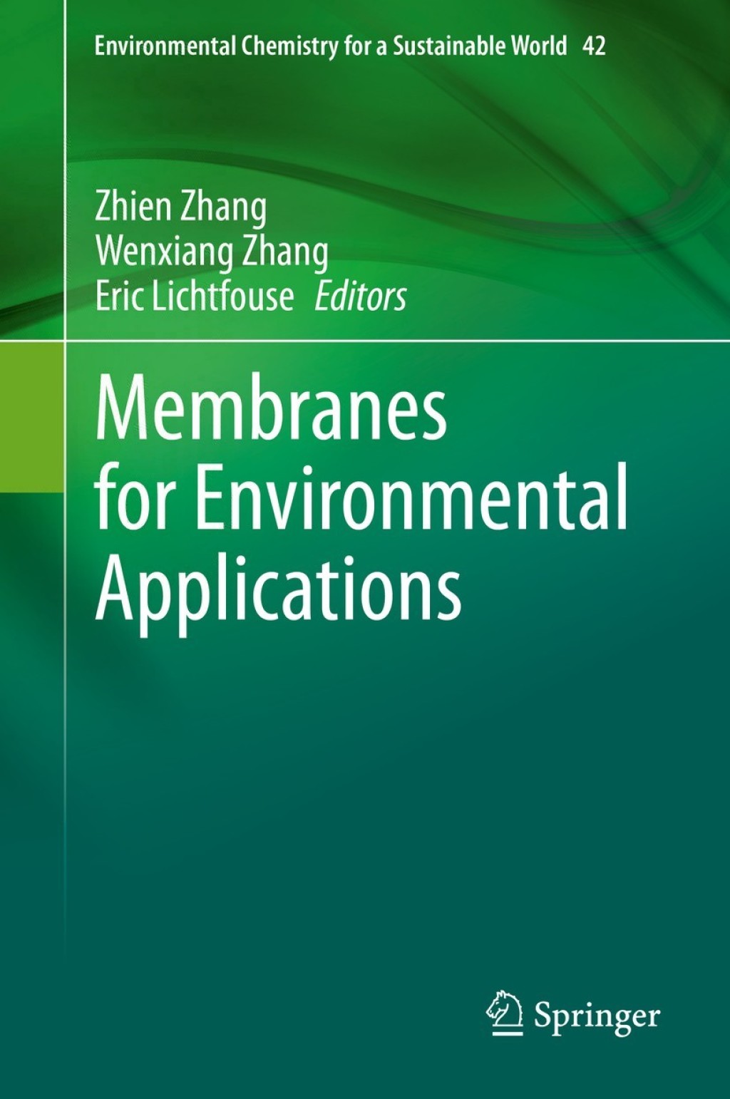 Membranes for Environmental Applications 1st Edition
