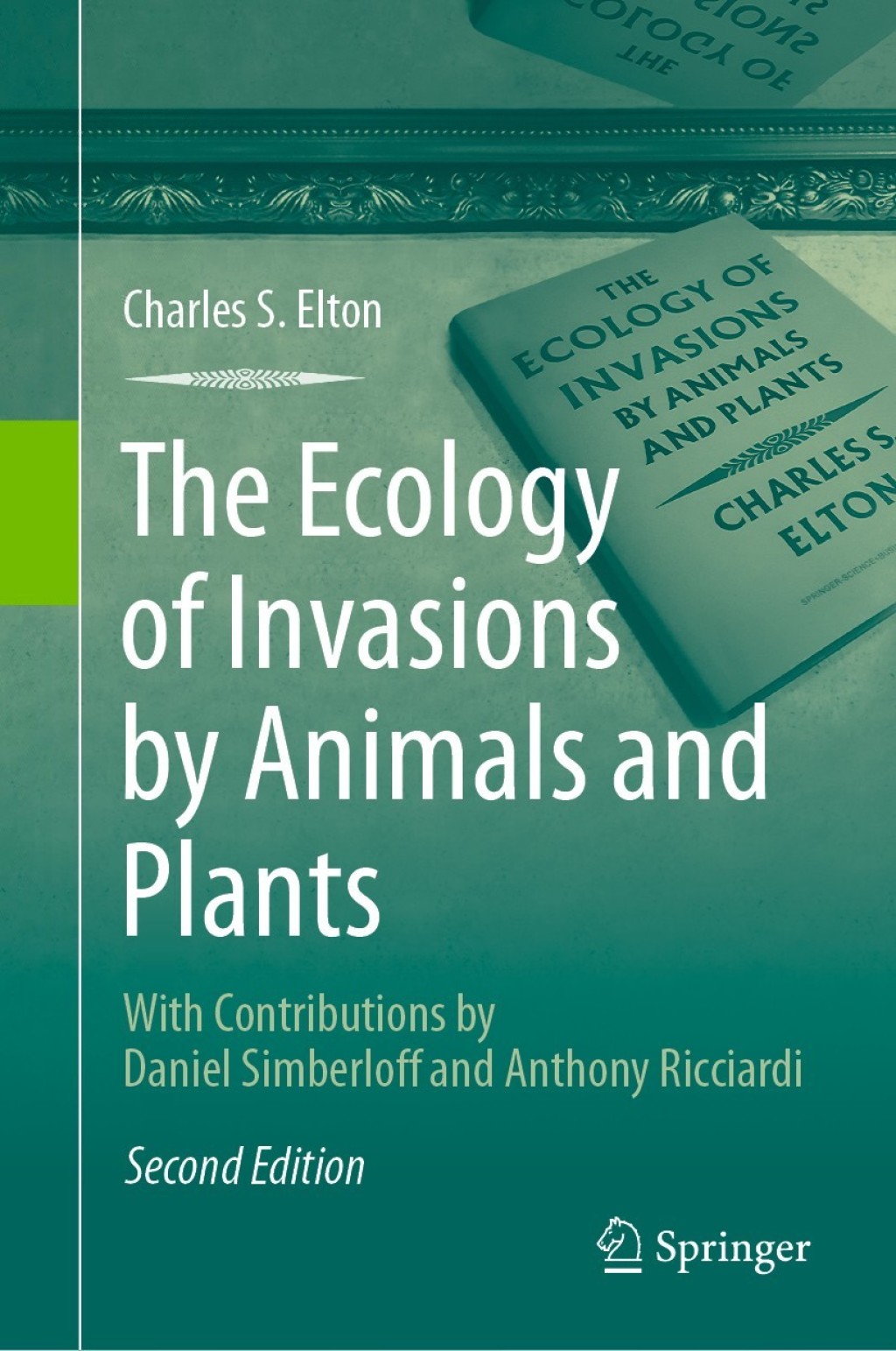 The Ecology of Invasions by Animals and Plants 2nd Edition
