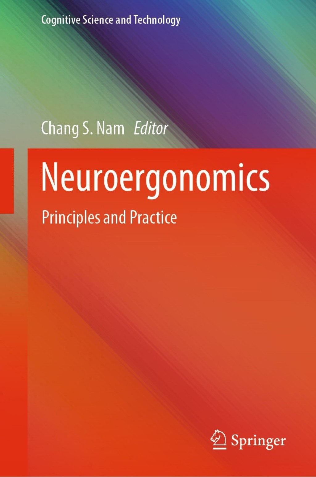 Neuroergonomics Principles and Practice 1st Edition
