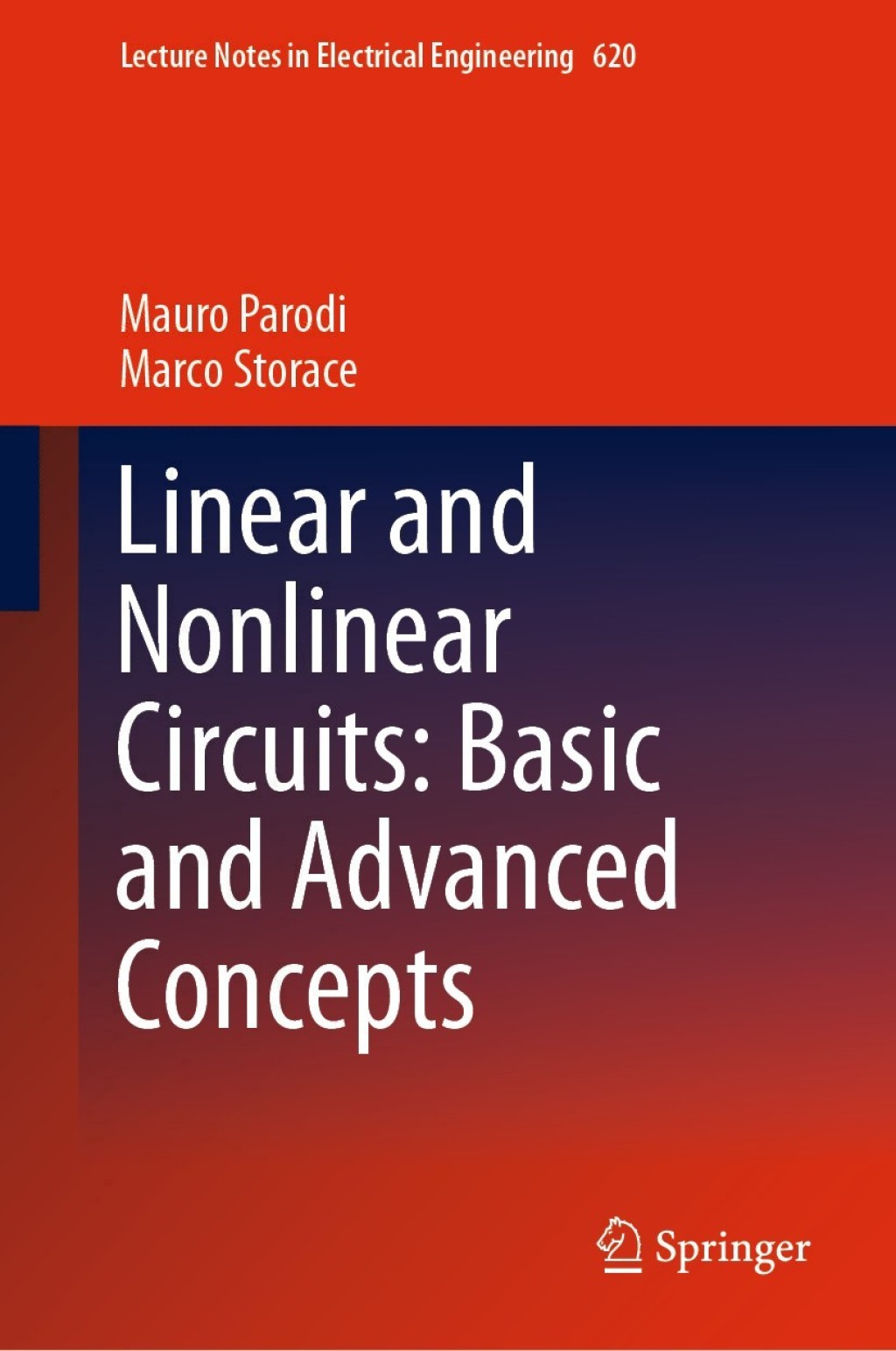 Linear and Nonlinear Circuits: Basic and Advanced Concepts Volume 2 