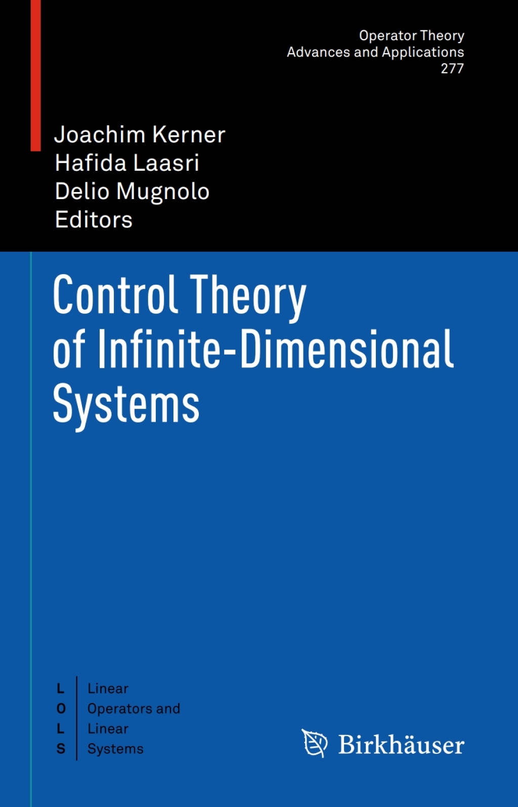 Control Theory of Infinite-Dimensional Systems 1st Edition