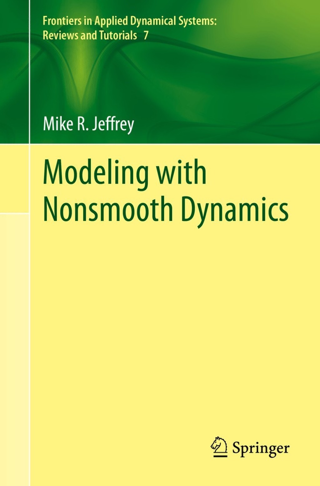 Modeling with Nonsmooth Dynamics 