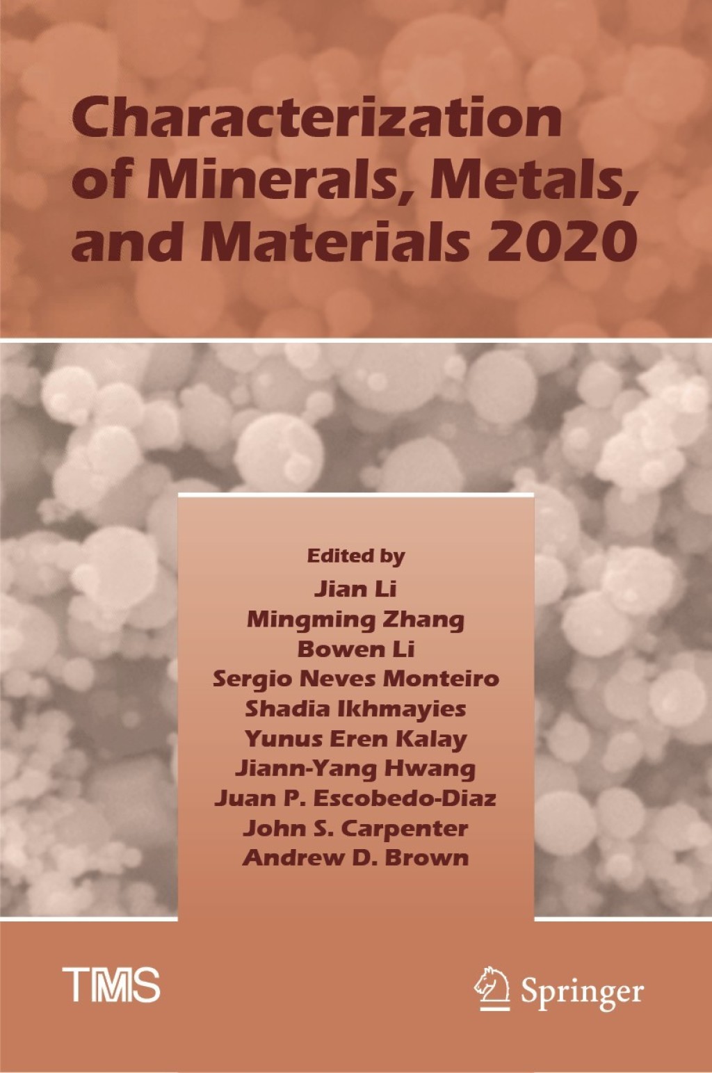 Characterization of Minerals, Metals, and Materials 2020 