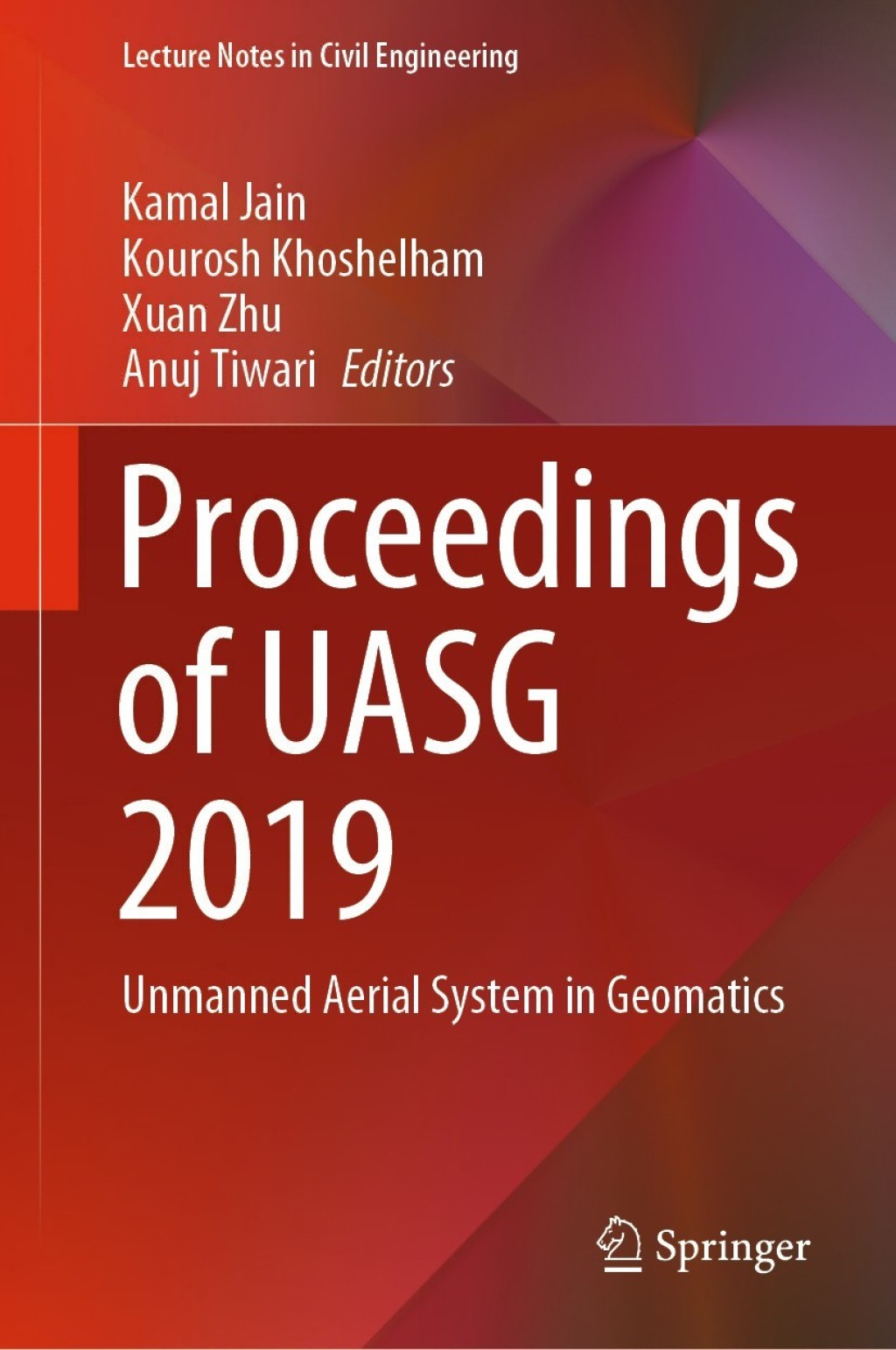 Proceedings of UASG 2019 Unmanned Aerial System in Geomatics 1st Edition