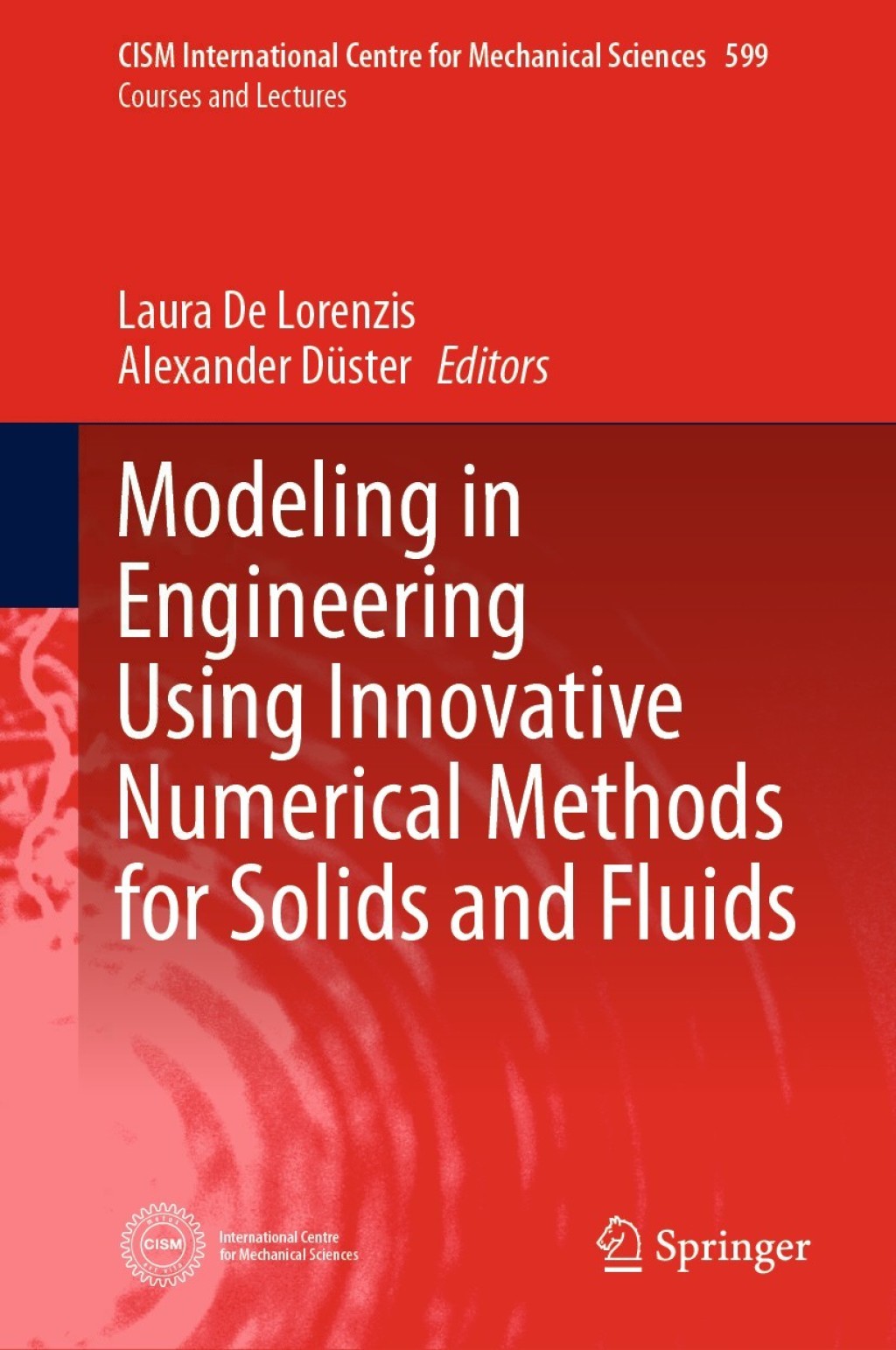 Modeling in Engineering Using Innovative Numerical Methods for Solids and Fluids 1st Edition