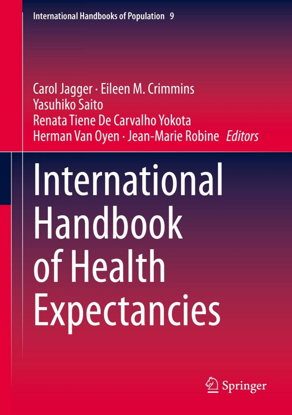 International Handbook of Health Expectancies 1st Edition
