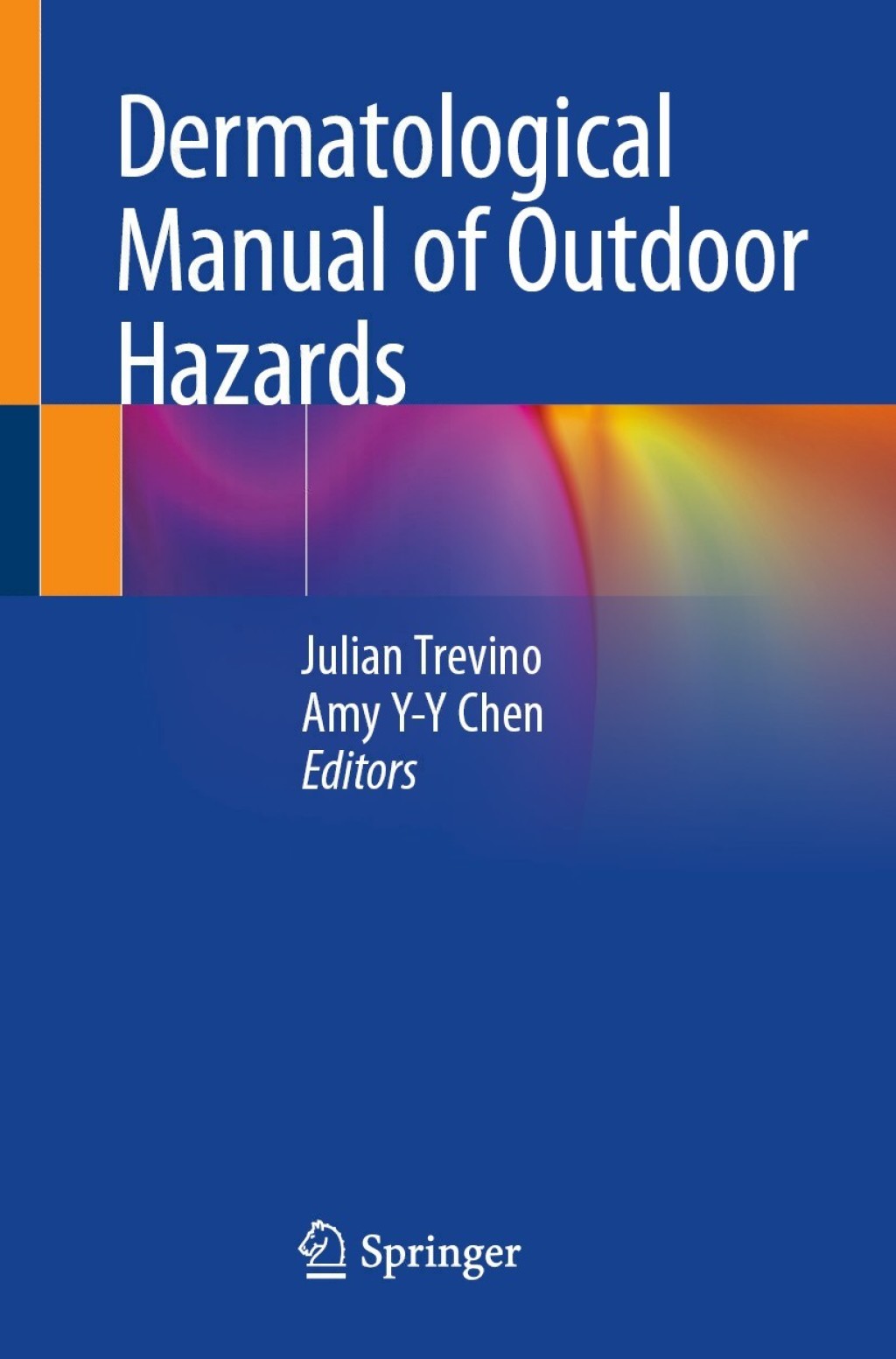 Dermatological Manual of Outdoor Hazards 1st Edition