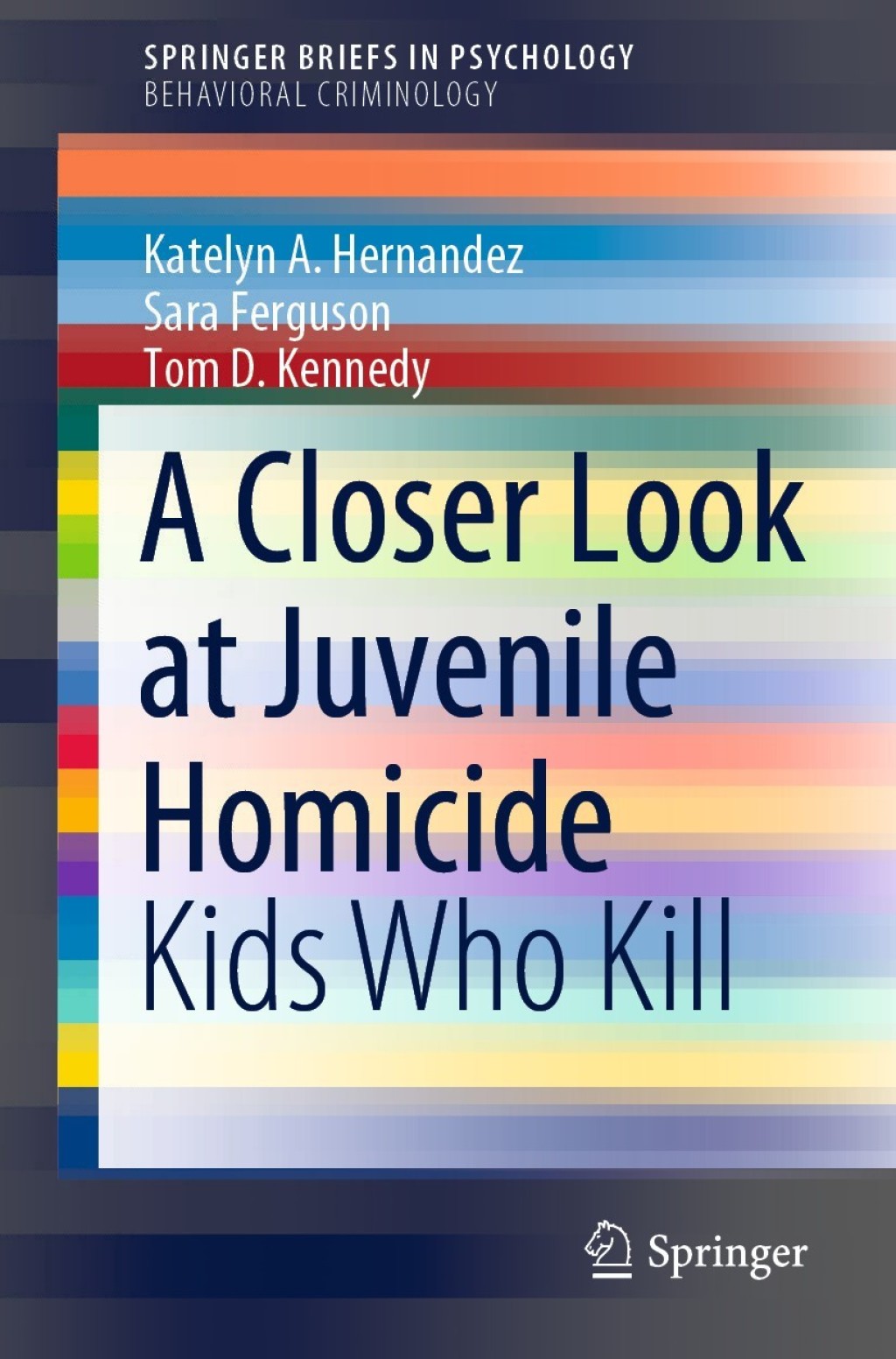 A Closer Look at Juvenile Homicide Kids Who Kill 