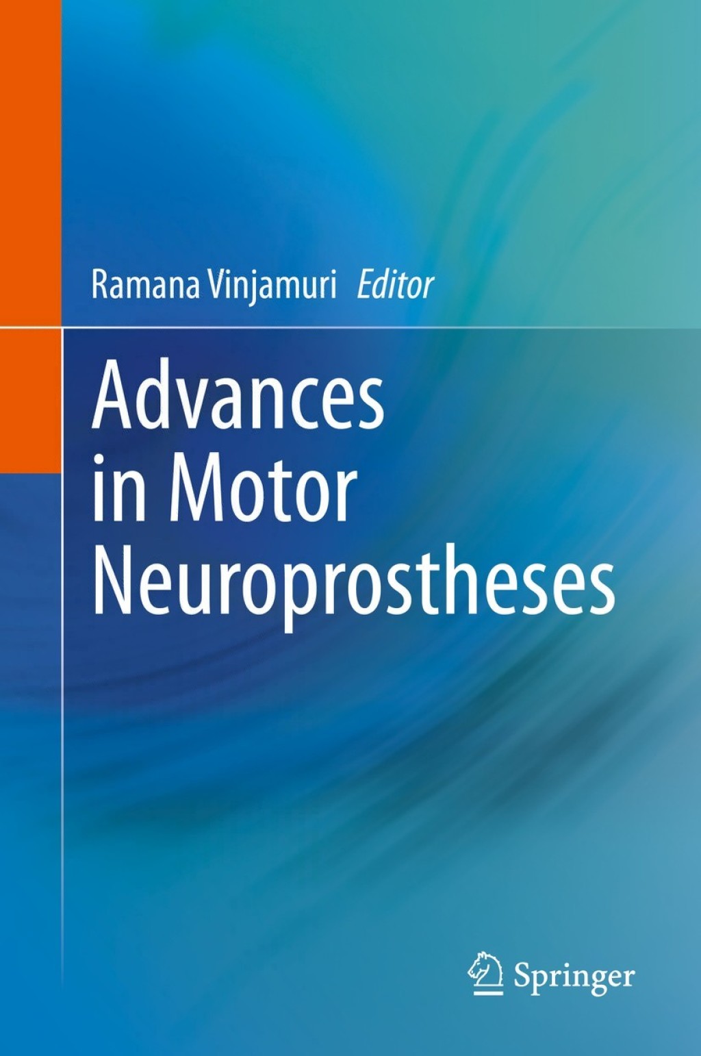 Advances in Motor Neuroprostheses 1st Edition
