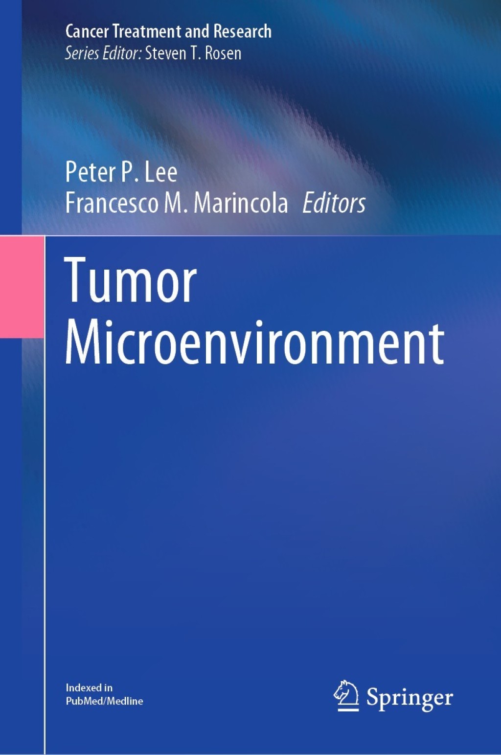 Tumor Microenvironment 1st Edition