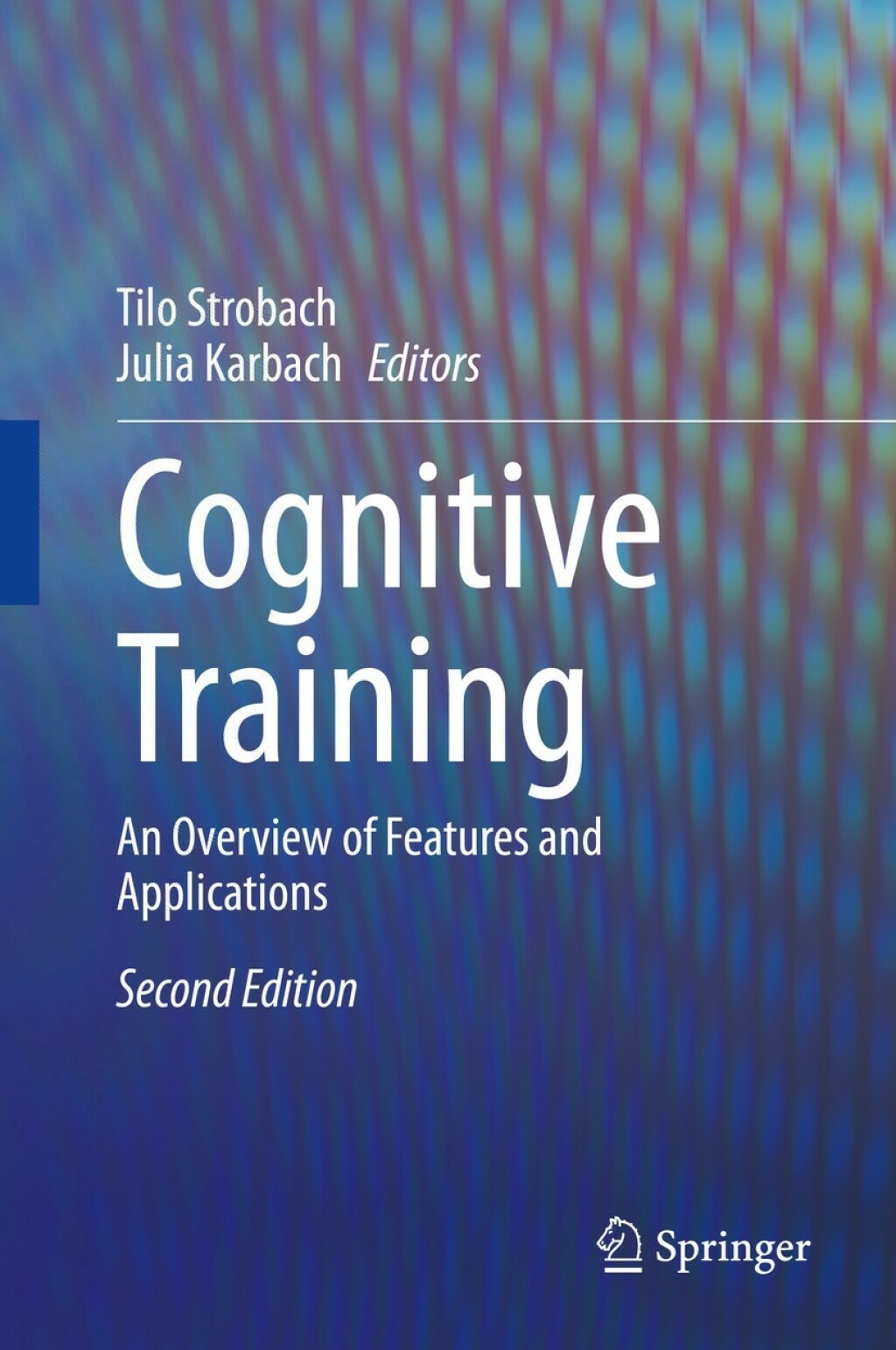 Cognitive Training An Overview of Features and Applications 2nd Edition