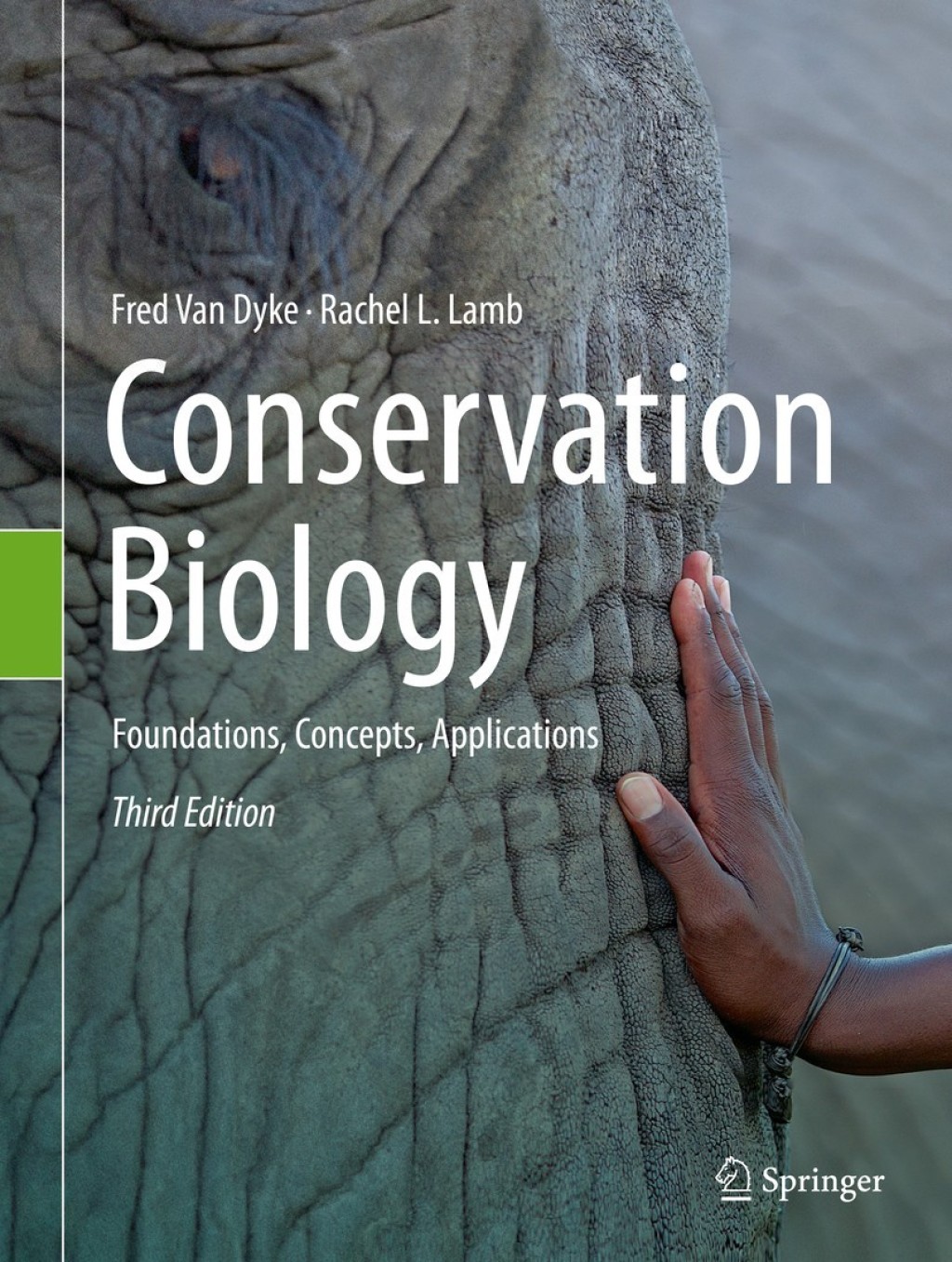 Conservation Biology Foundations, Concepts, Applications 3rd Edition