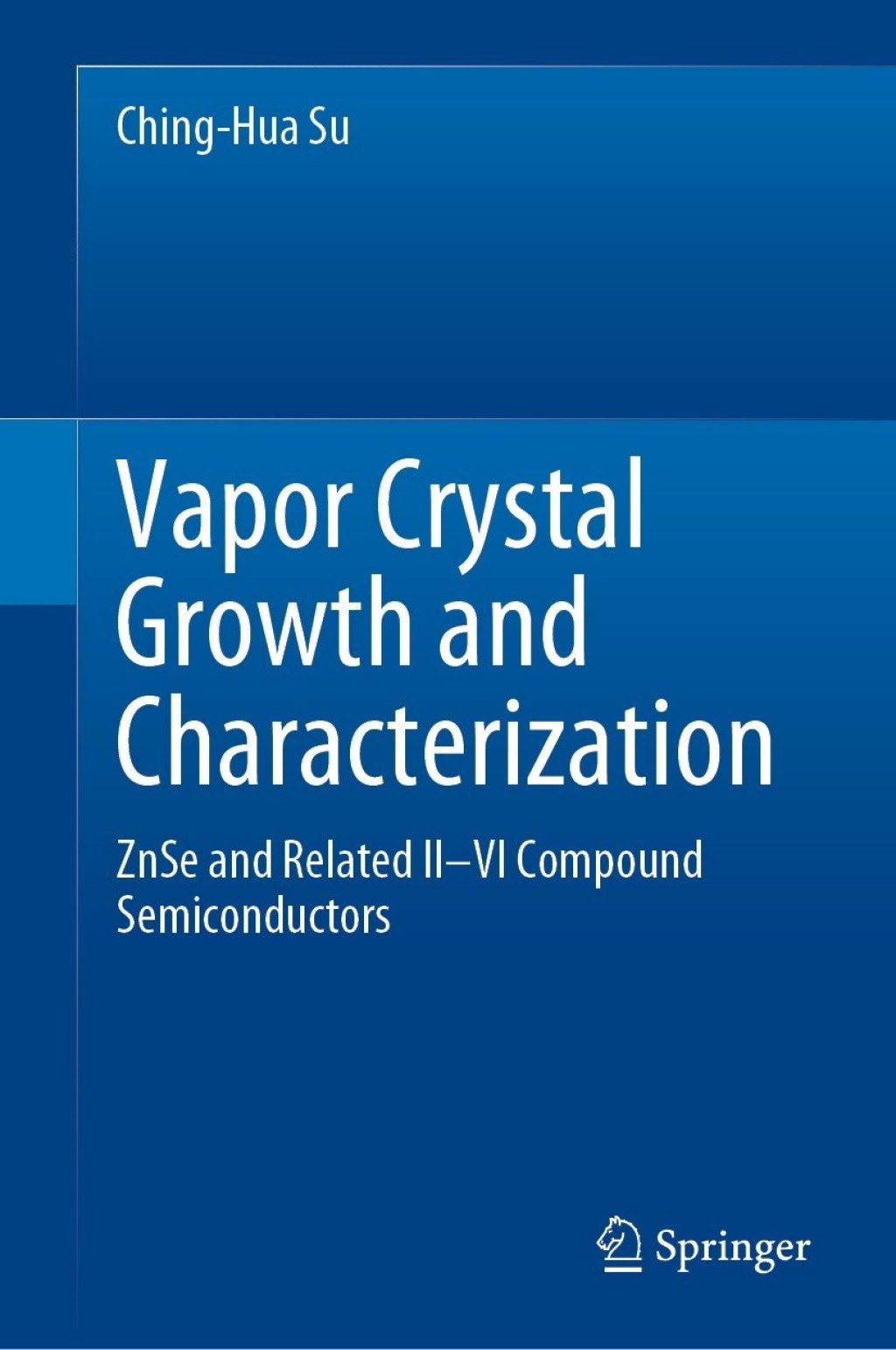 Vapor Crystal Growth and Characterization ZnSe and Related IIÃ¢â‚¬â€œVI Compound Semiconductors 