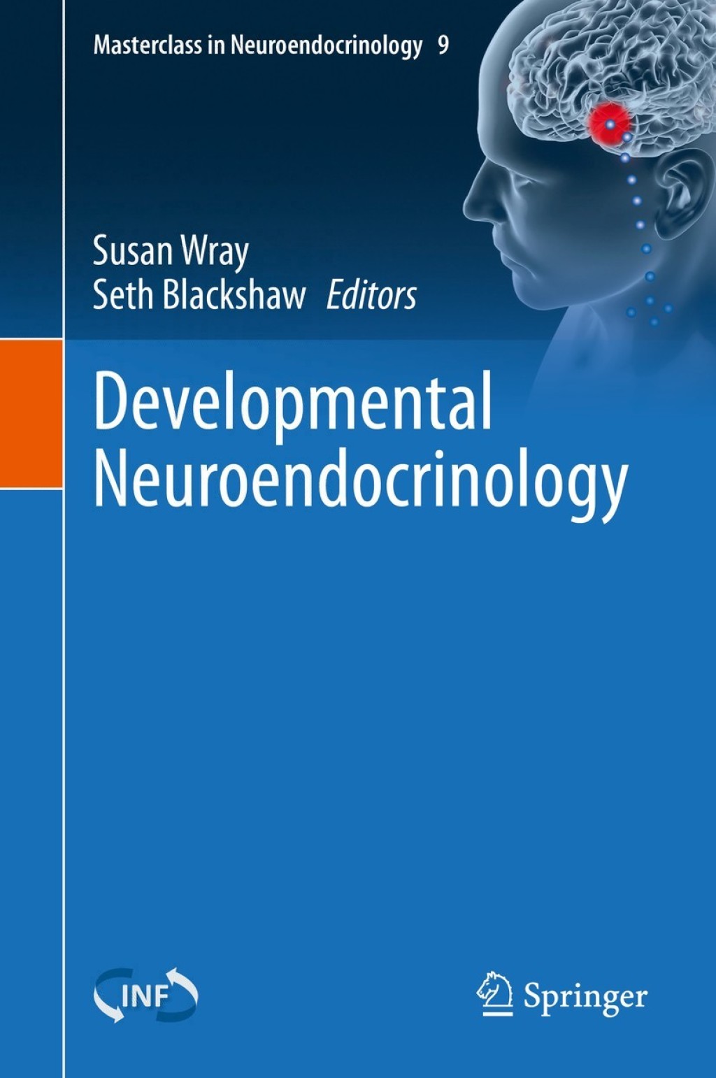 Developmental Neuroendocrinology 1st Edition