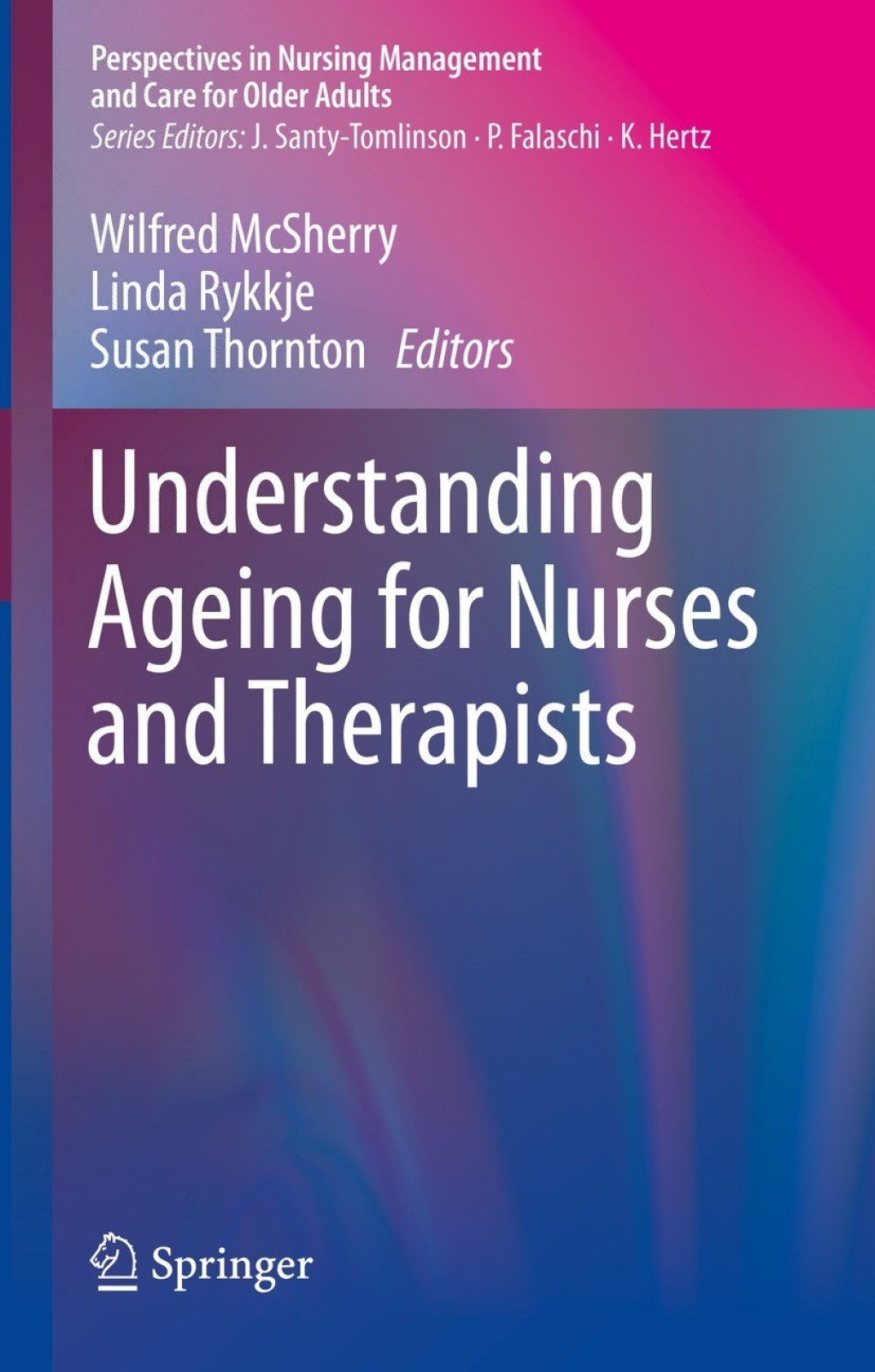 Understanding Ageing for Nurses and Therapists 