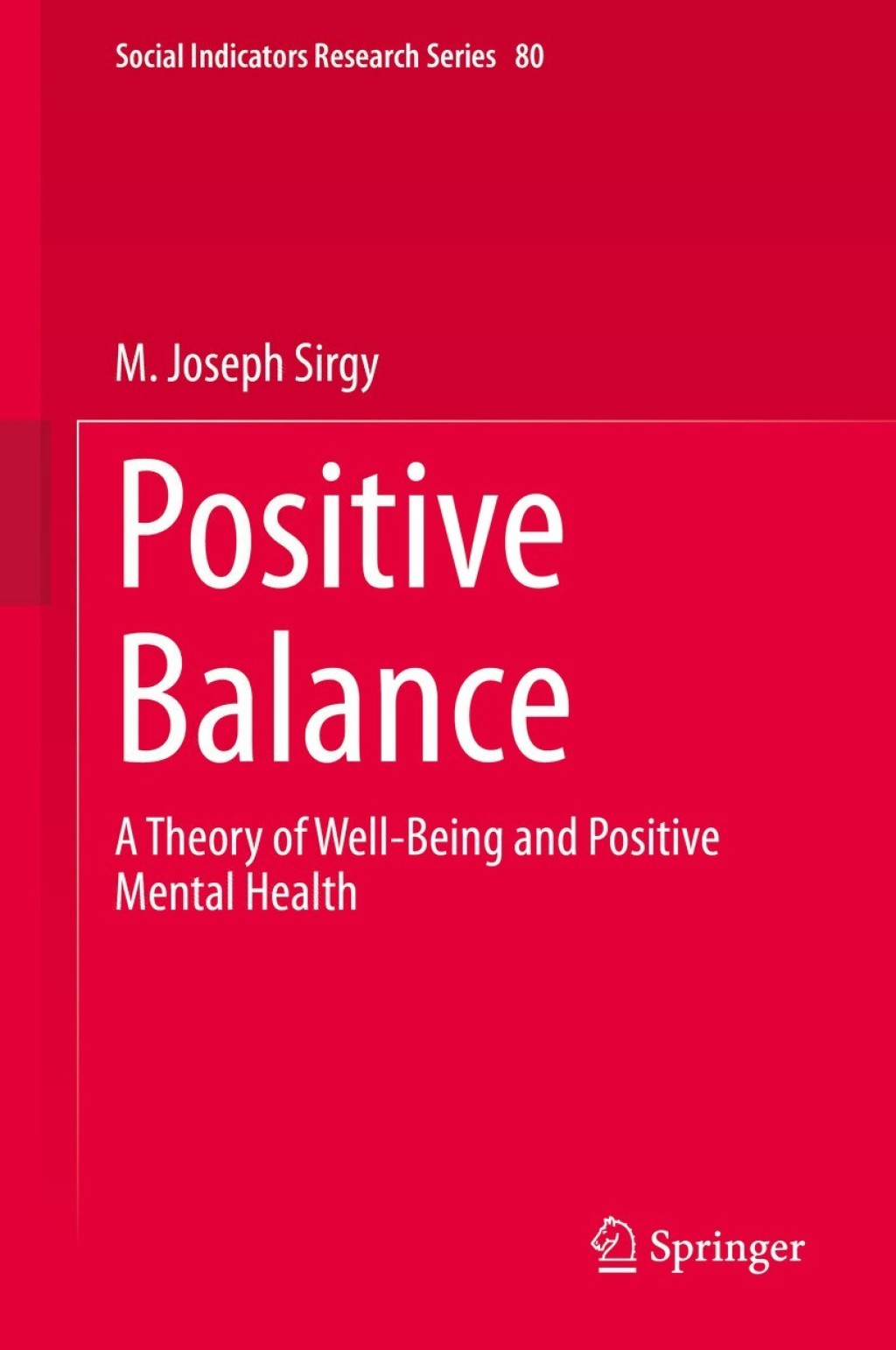 Positive Balance A Theory of Well-Being and Positive Mental Health 
