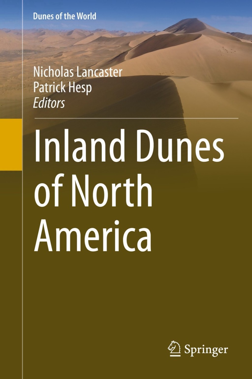 Inland Dunes of North America 1st Edition