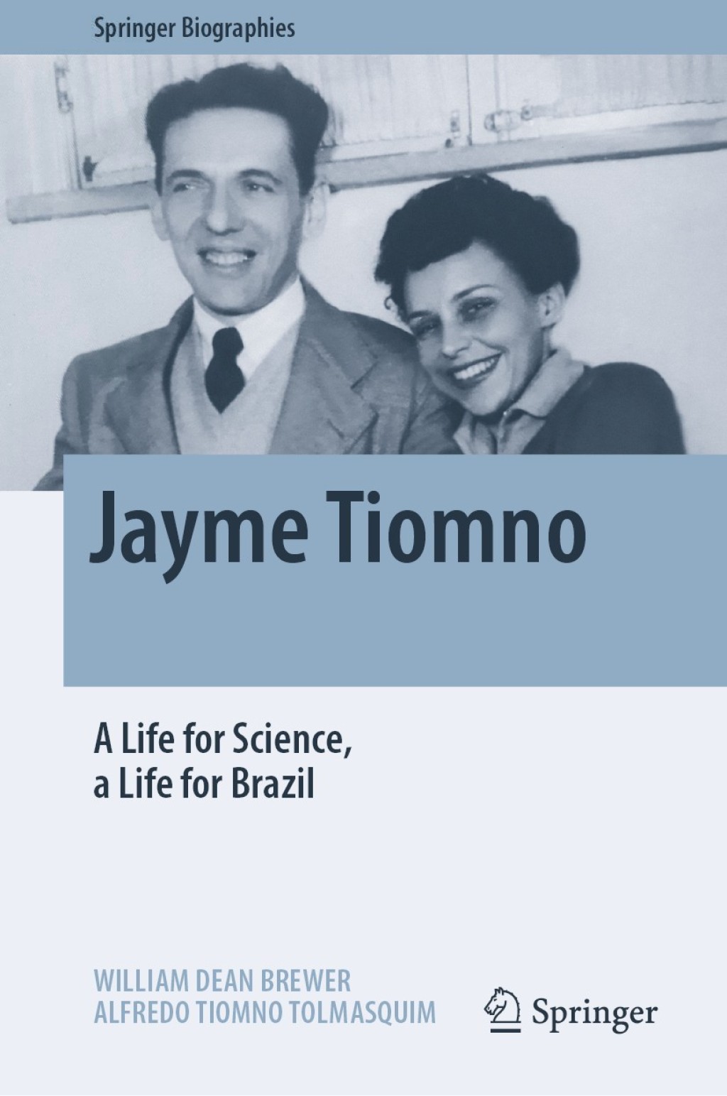 Jayme Tiomno A Life for Science, a Life for Brazil 