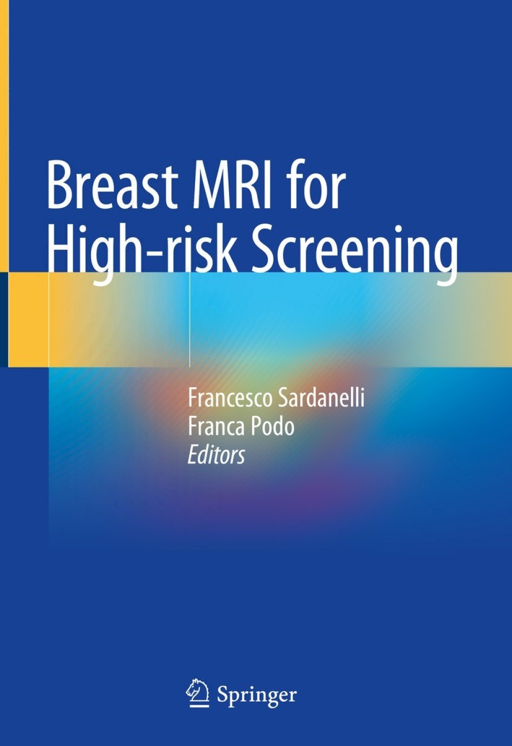 Breast MRI for High-risk Screening 1st Edition