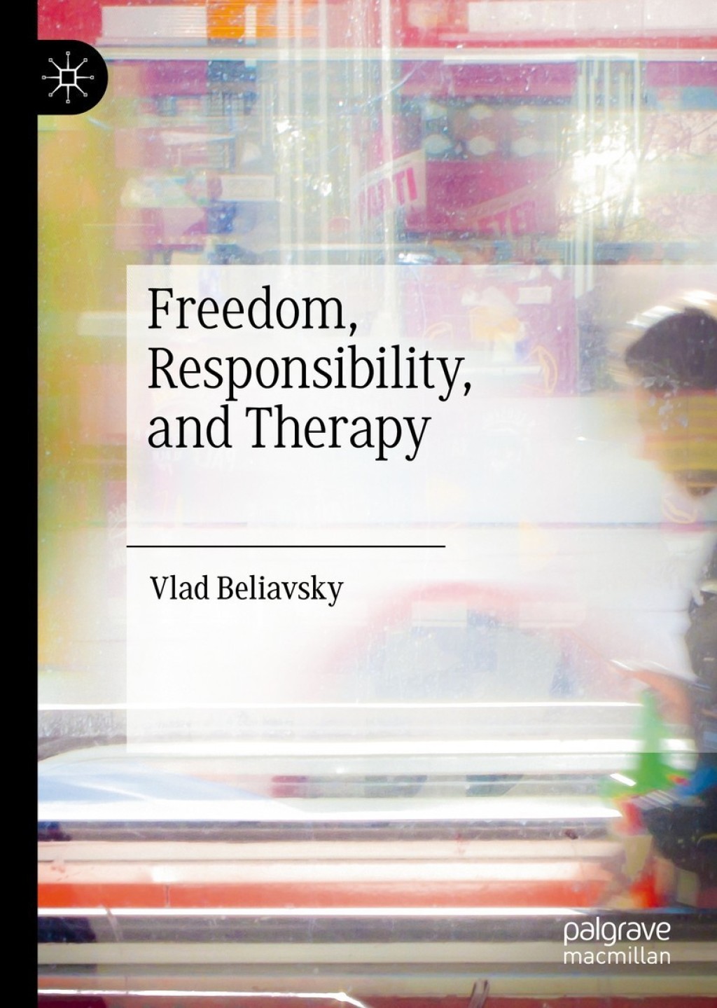 Freedom, Responsibility, and Therapy 