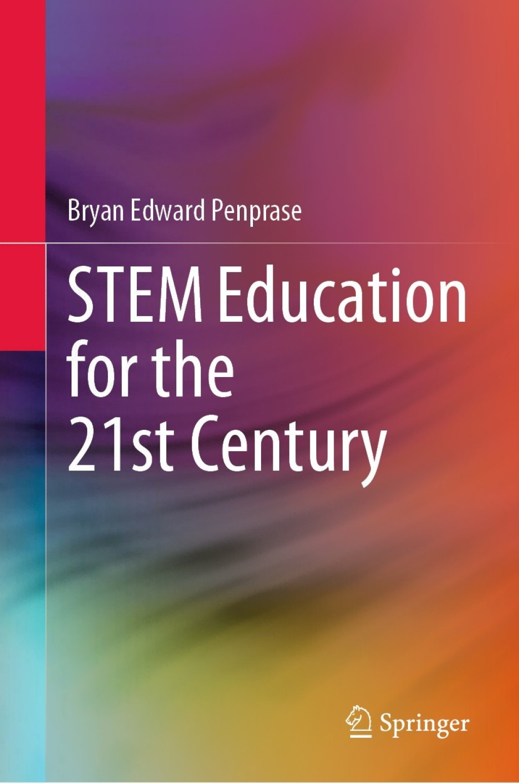 STEM Education for the 21st Century 