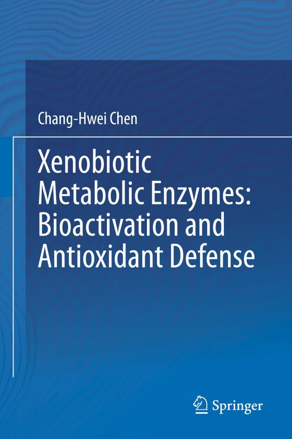Xenobiotic Metabolic Enzymes: Bioactivation and Antioxidant Defense 