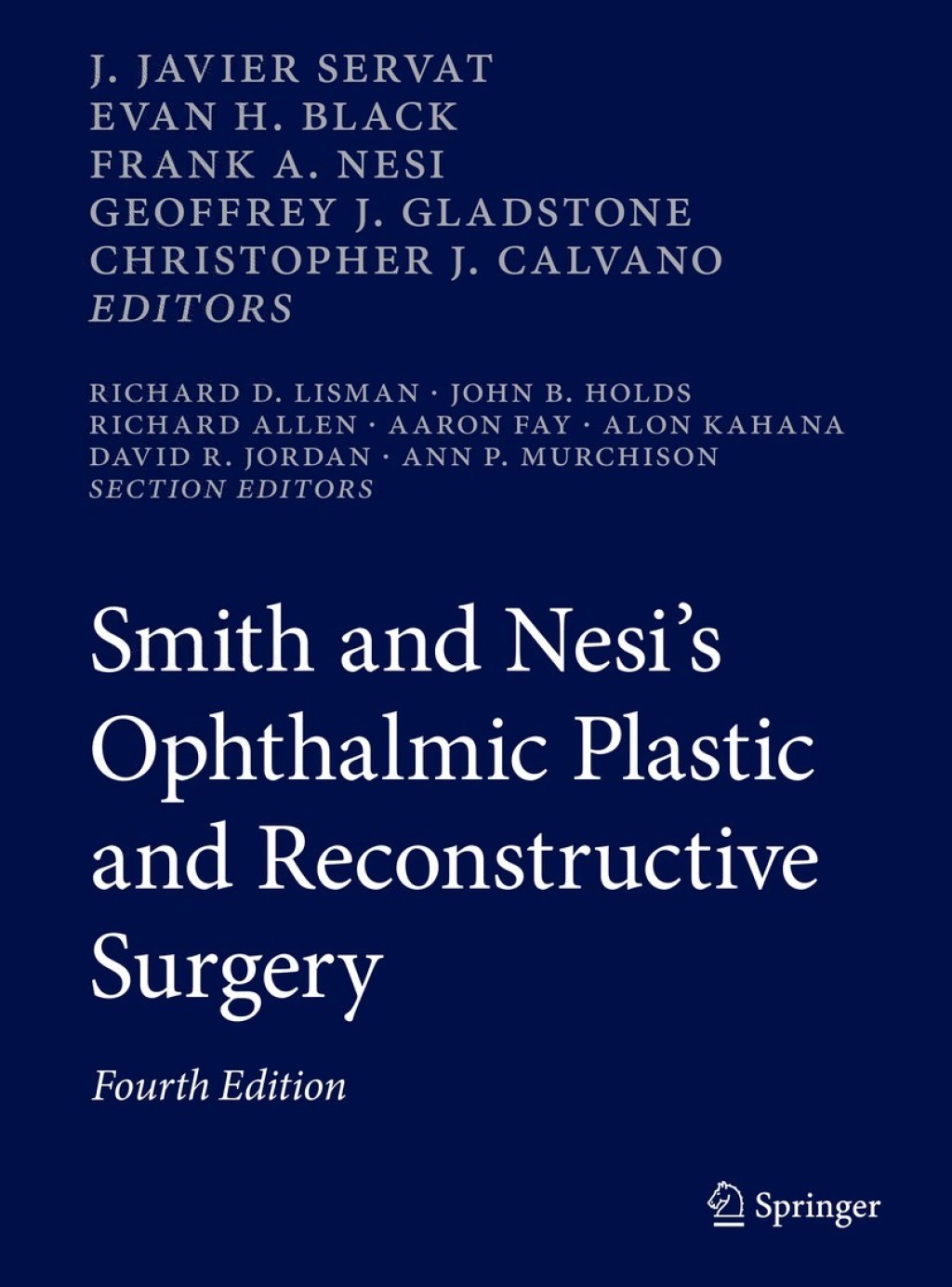 Smith and NesiÃ¢â‚¬â„¢s Ophthalmic Plastic and Reconstructive Surgery 4th Edition