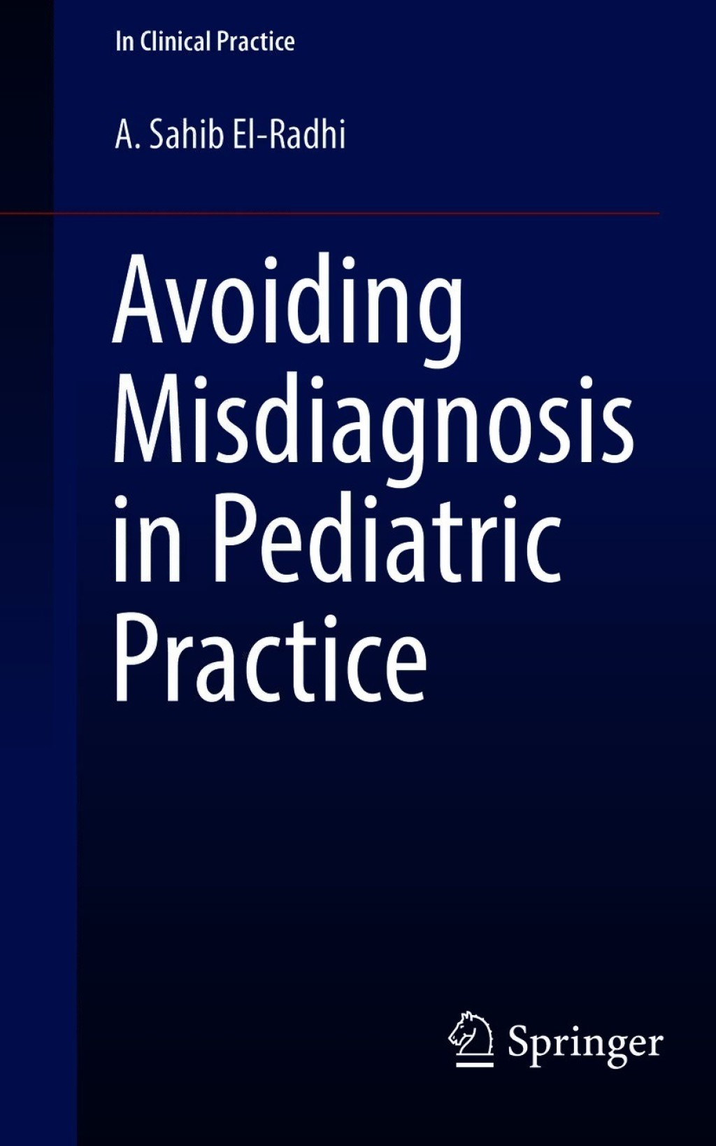 Avoiding Misdiagnosis in Pediatric Practice 