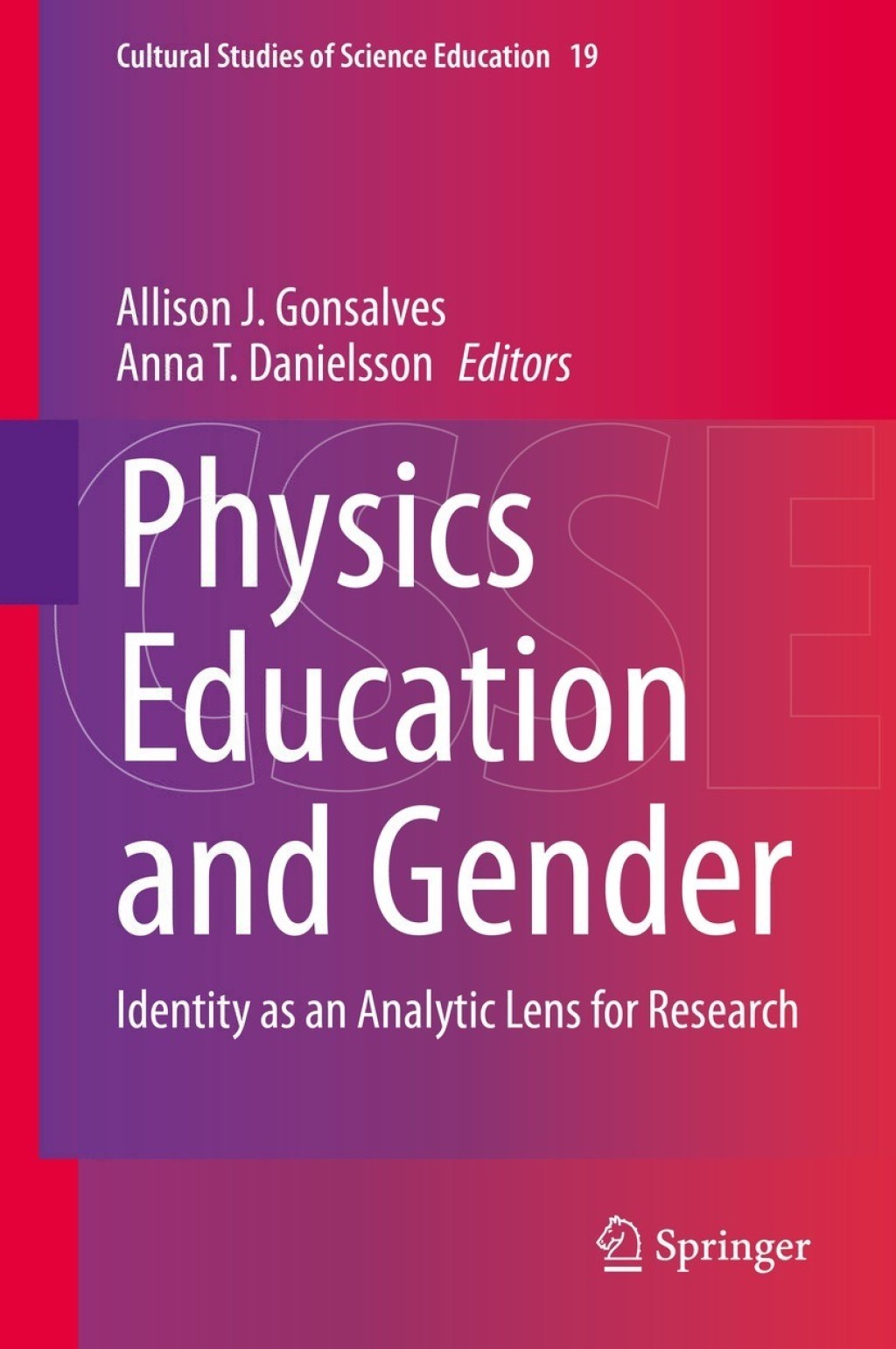 Physics Education and Gender Identity as an Analytic Lens for Research 1st Edition