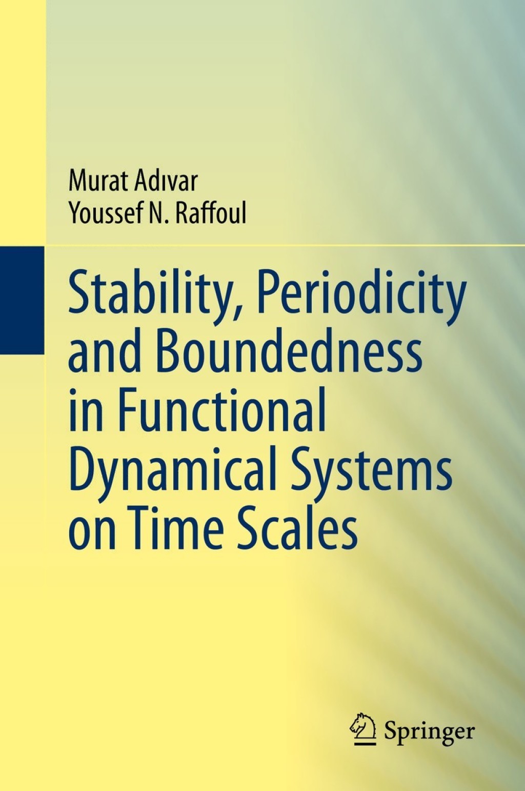 Stability, Periodicity and Boundedness in Functional Dynamical Systems on Time Scales 