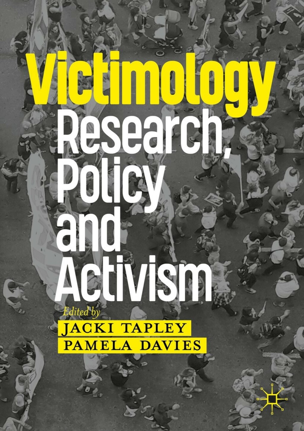 Victimology Research, Policy and Activism 1st Edition