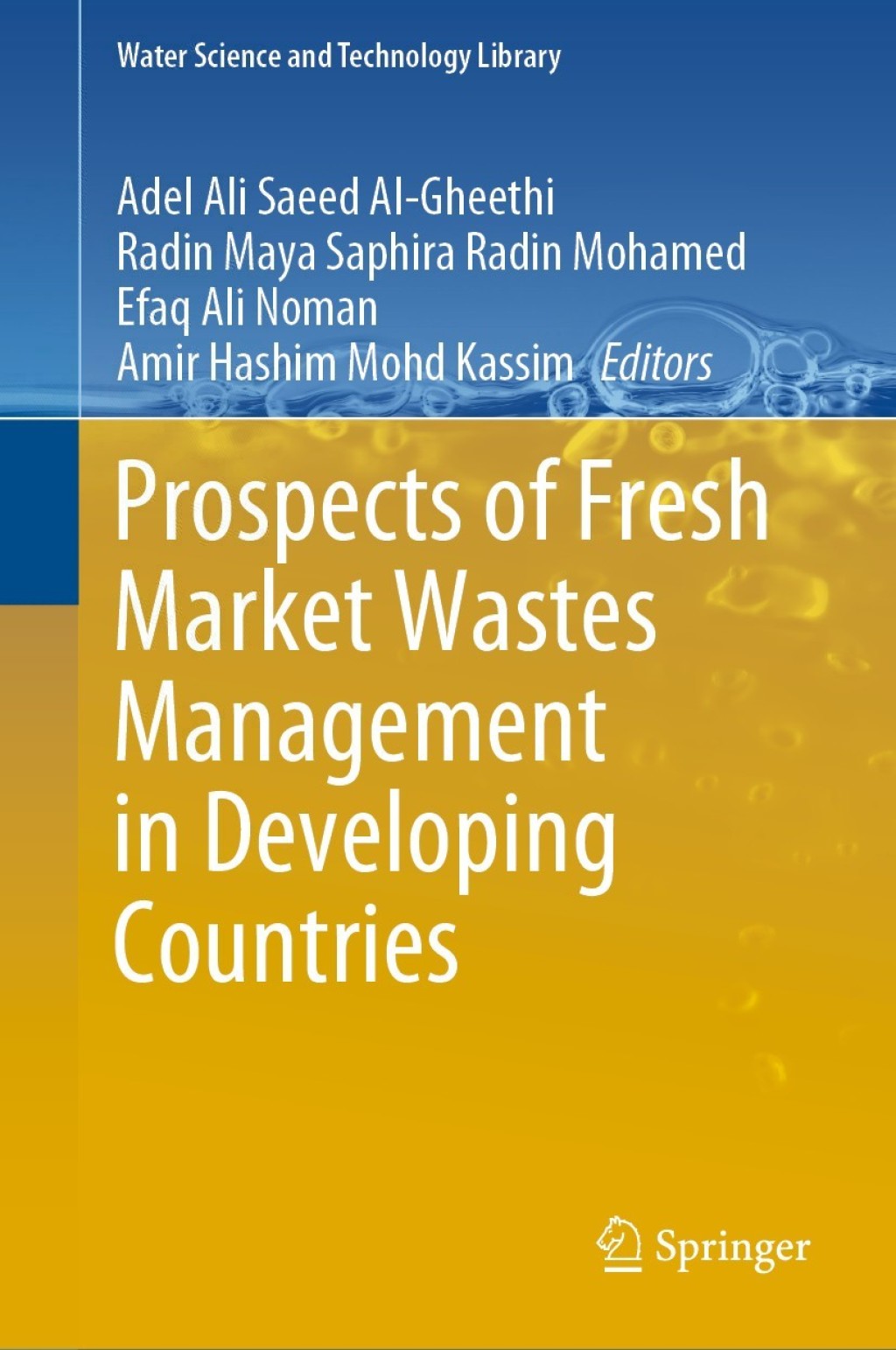 Prospects of Fresh Market Wastes Management in Developing Countries 1st Edition