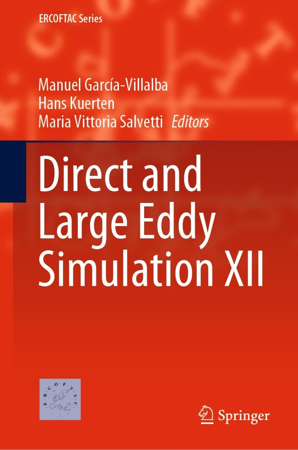 Direct and Large Eddy Simulation XII 1st Edition
