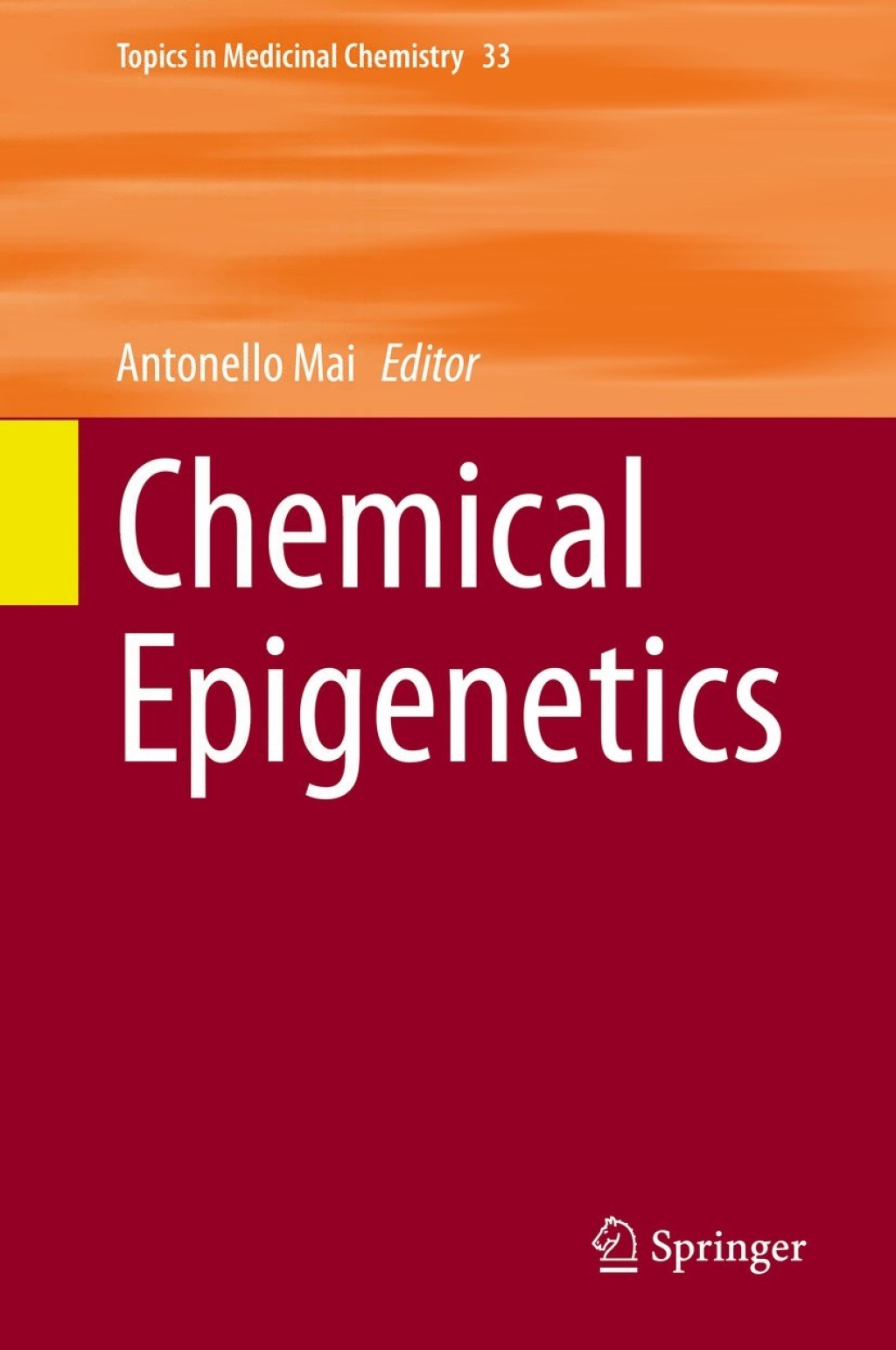 Chemical Epigenetics 1st Edition