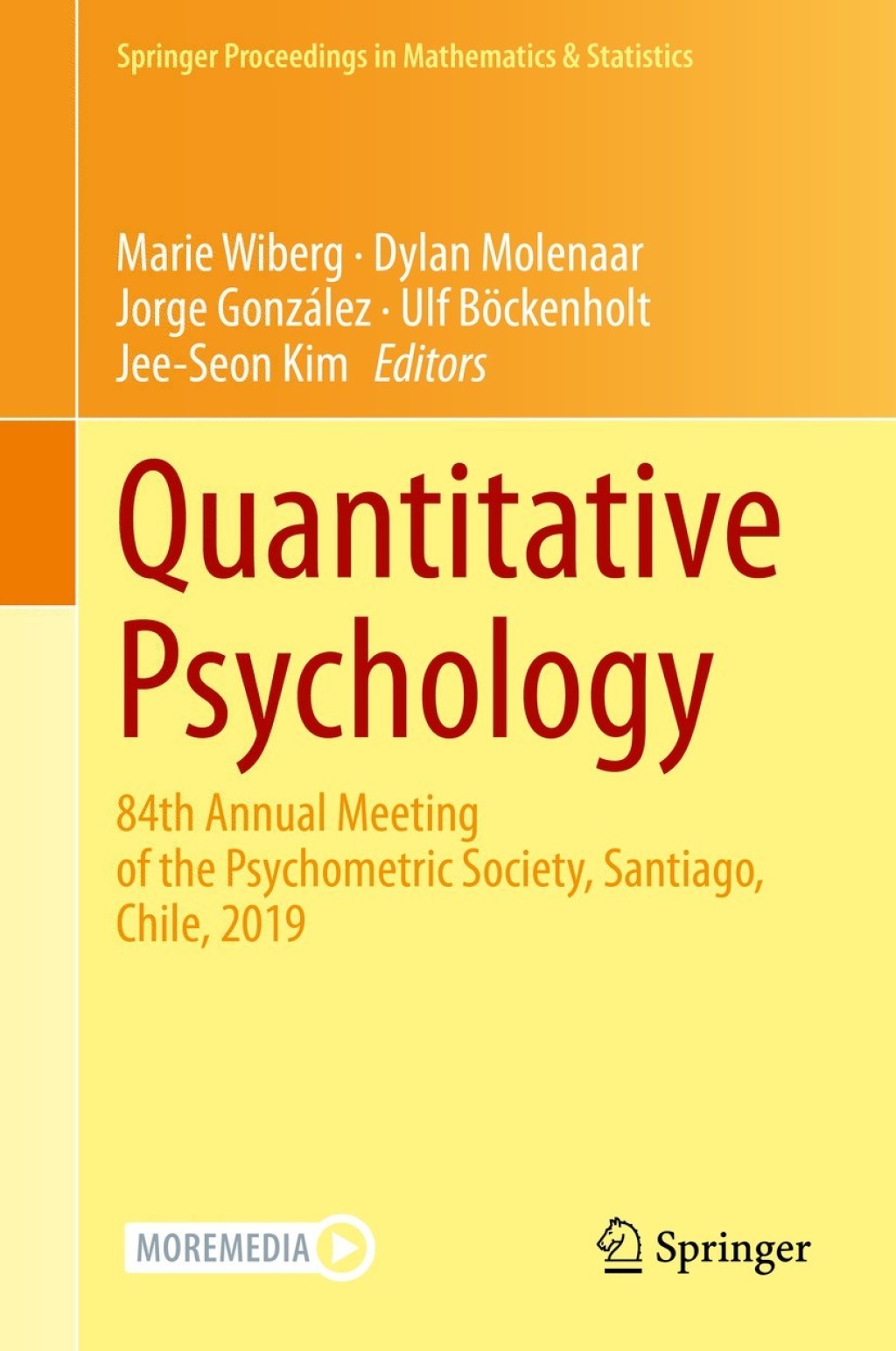 Quantitative Psychology 84th Annual Meeting of the Psychometric Society, Santiago, Chile, 2019 1st Edition