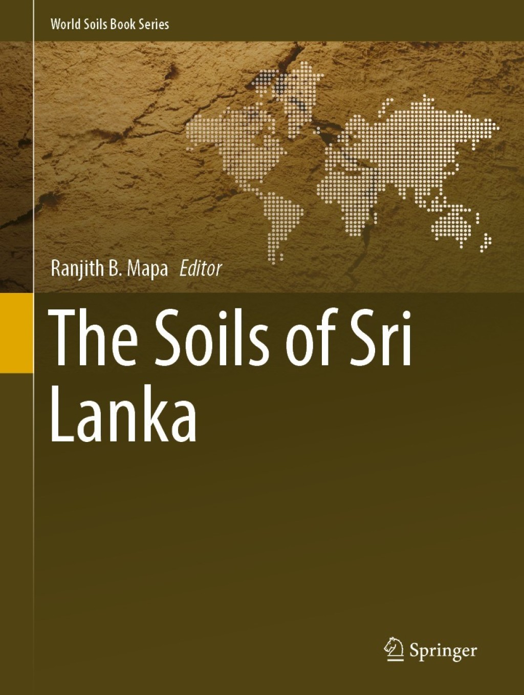 The Soils of Sri Lanka 1st Edition