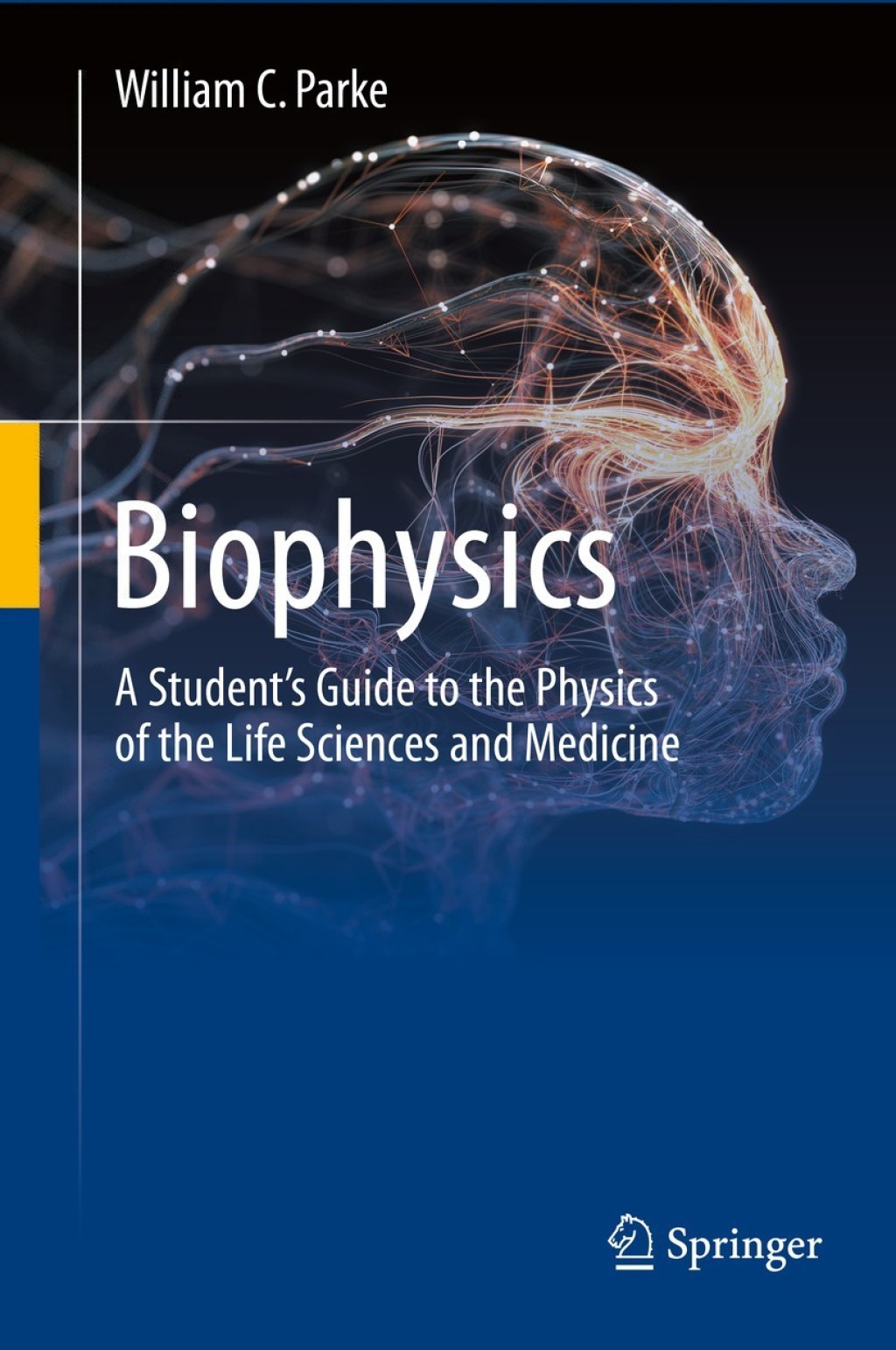 Biophysics A StudentÃ¢â‚¬â„¢s Guide to the Physics of the Life Sciences and Medicine 