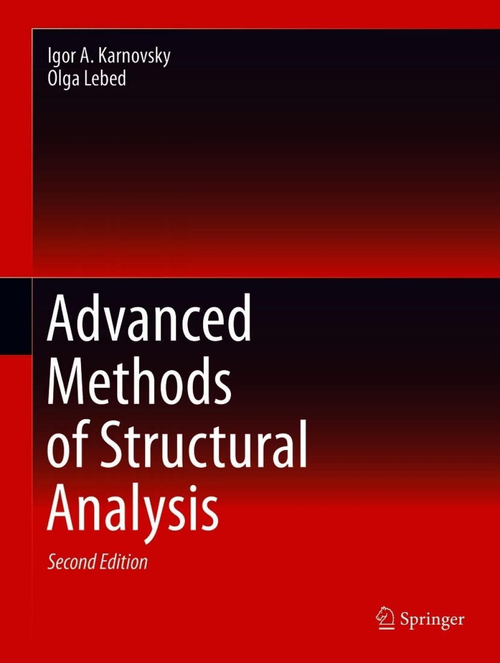 Advanced Methods of Structural Analysis 2nd Edition